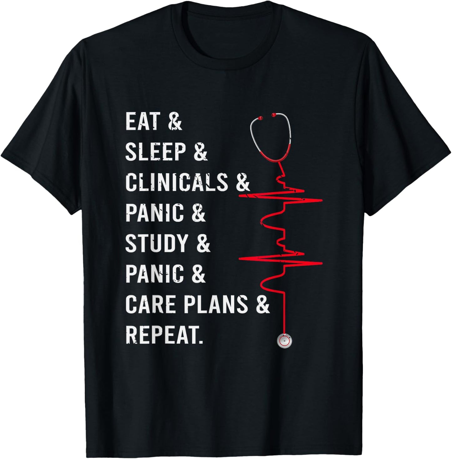 Eat Sleep Clinicals Panic Study Repeat Nurse T-Shirt - T-Shirt | Black