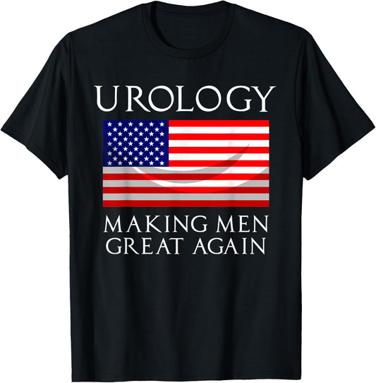 Cute American Patriot Hospital Doctor Lover Design Urology Making Men Great Again T-Shirt - T-Shirt | Black