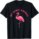Flamingo Spirit Animal - Cute Flamingo Lover T-Shirt - T-Shirt | Black