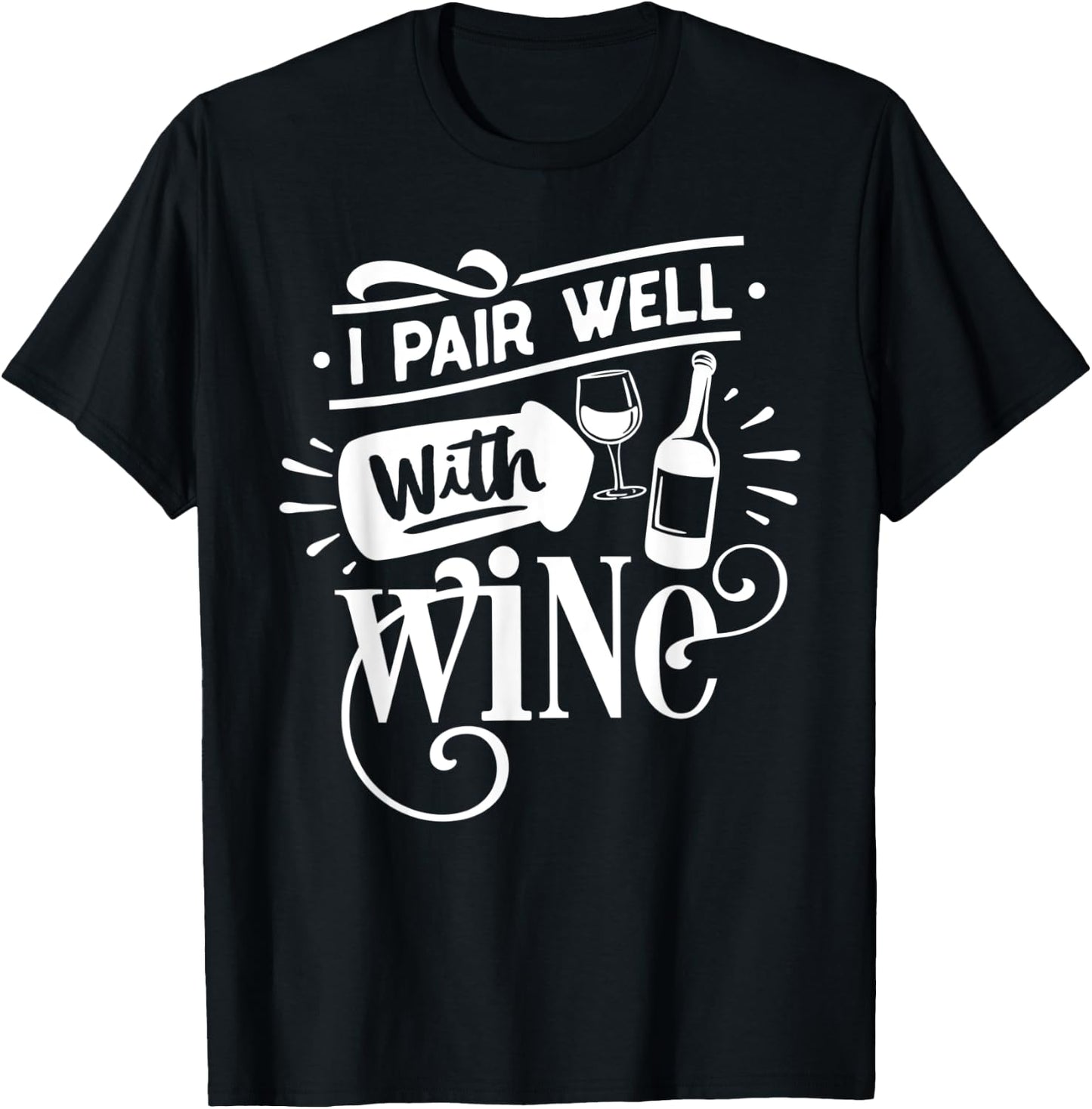 Wino I Pair Well With Wine Funny Wine Girl Squad Red Wine T-Shirt - T-Shirt | Black