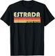 ESTRADA Surname Funny Retro Vintage 80s 90s Birthday Reunion T-Shirt - T-Shirt | Black