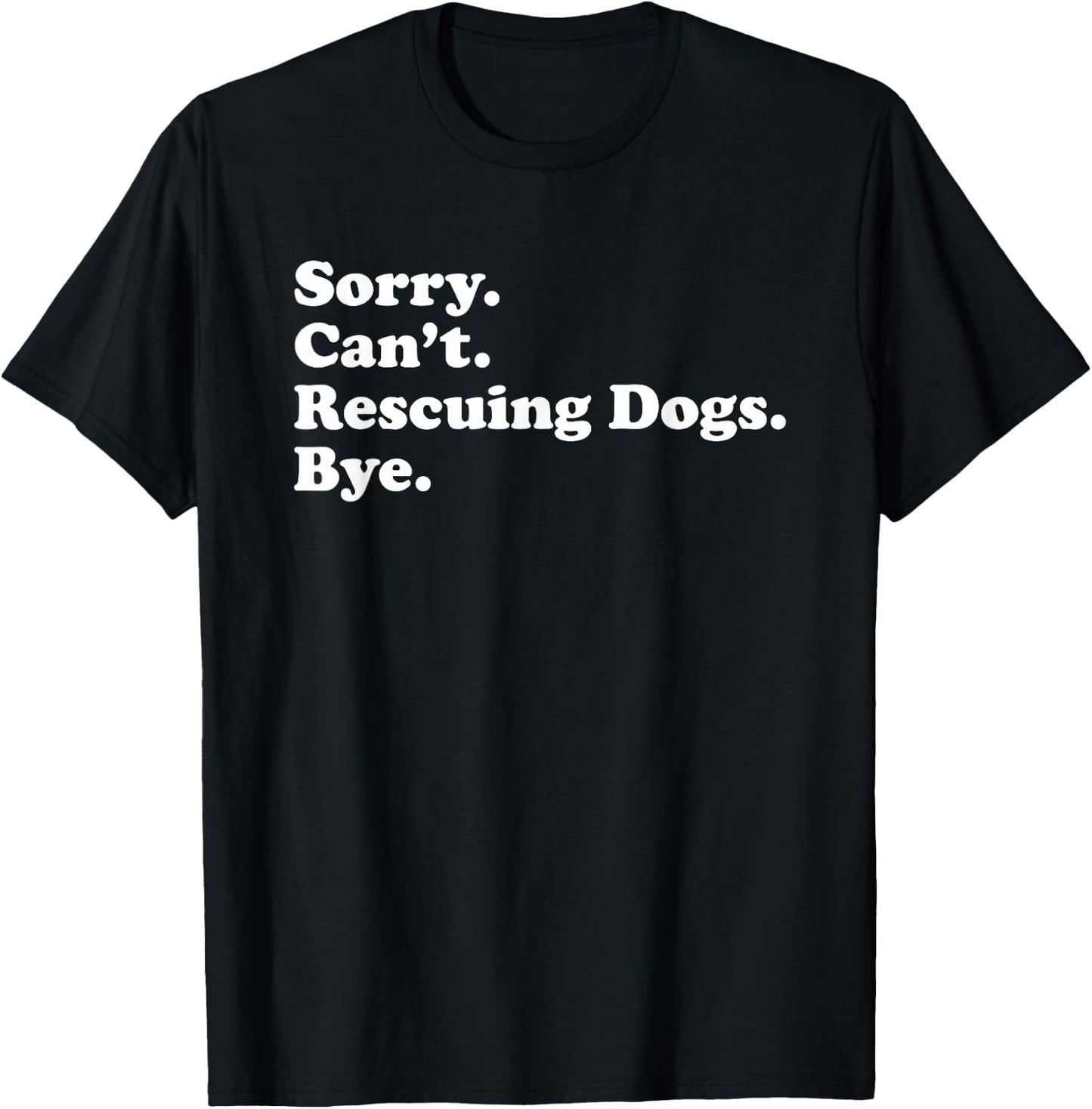 Funny Dog Rescue Gift Women Boys or Girls T-Shirt - T-Shirt | Black