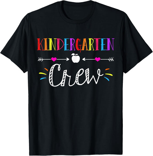 Kindergarten Teacher Crew Funny First Day Of School Gifts T-Shirt - T-Shirt | Black