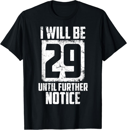 Funny 29 Again Gift Women Cool 30th Birthday Joke T-Shirt - T-Shirt | Black