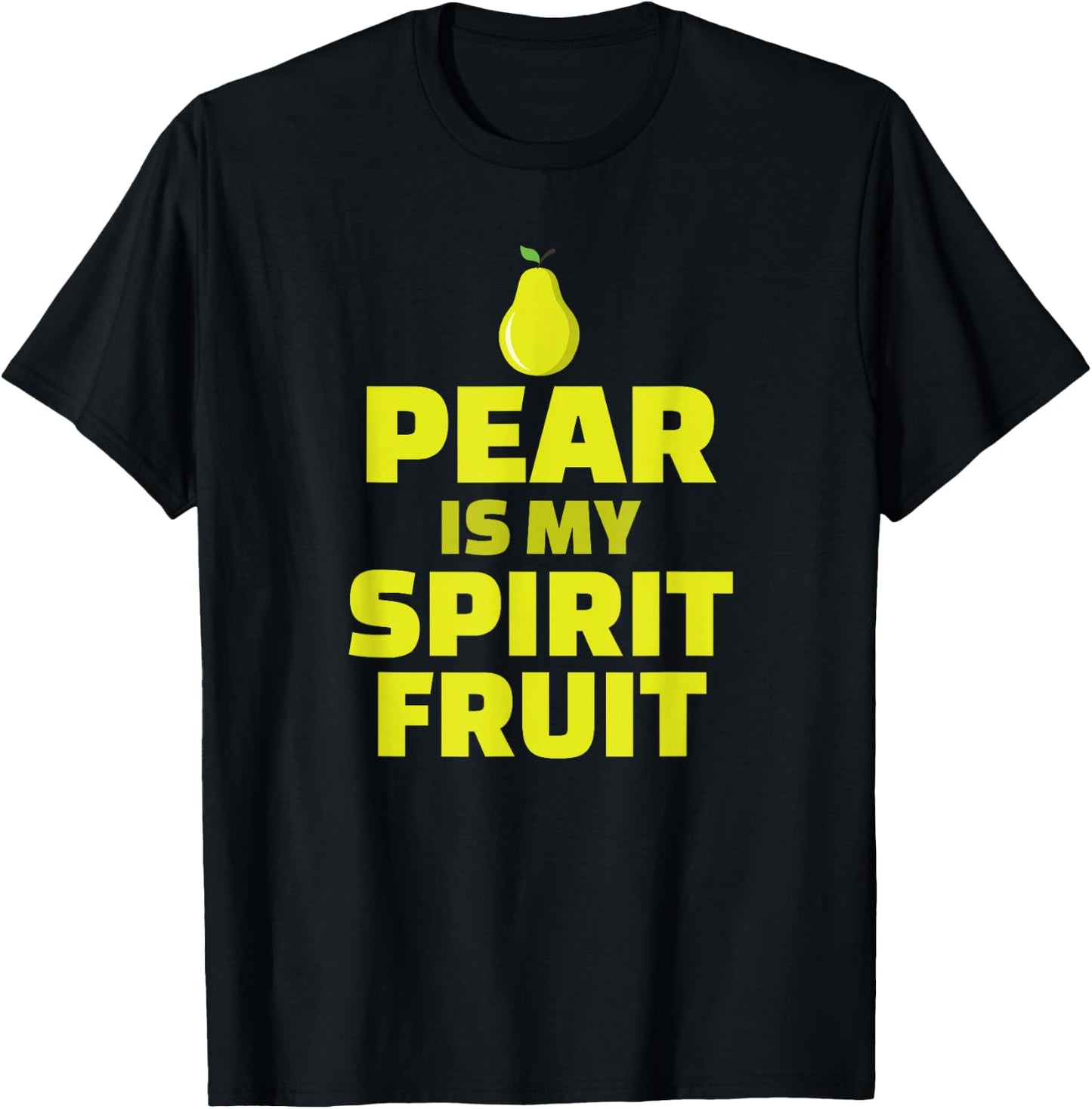 Cute Pear is my Spirit Fruit Quote Gift Graphic T-Shirt - T-Shirt | Black