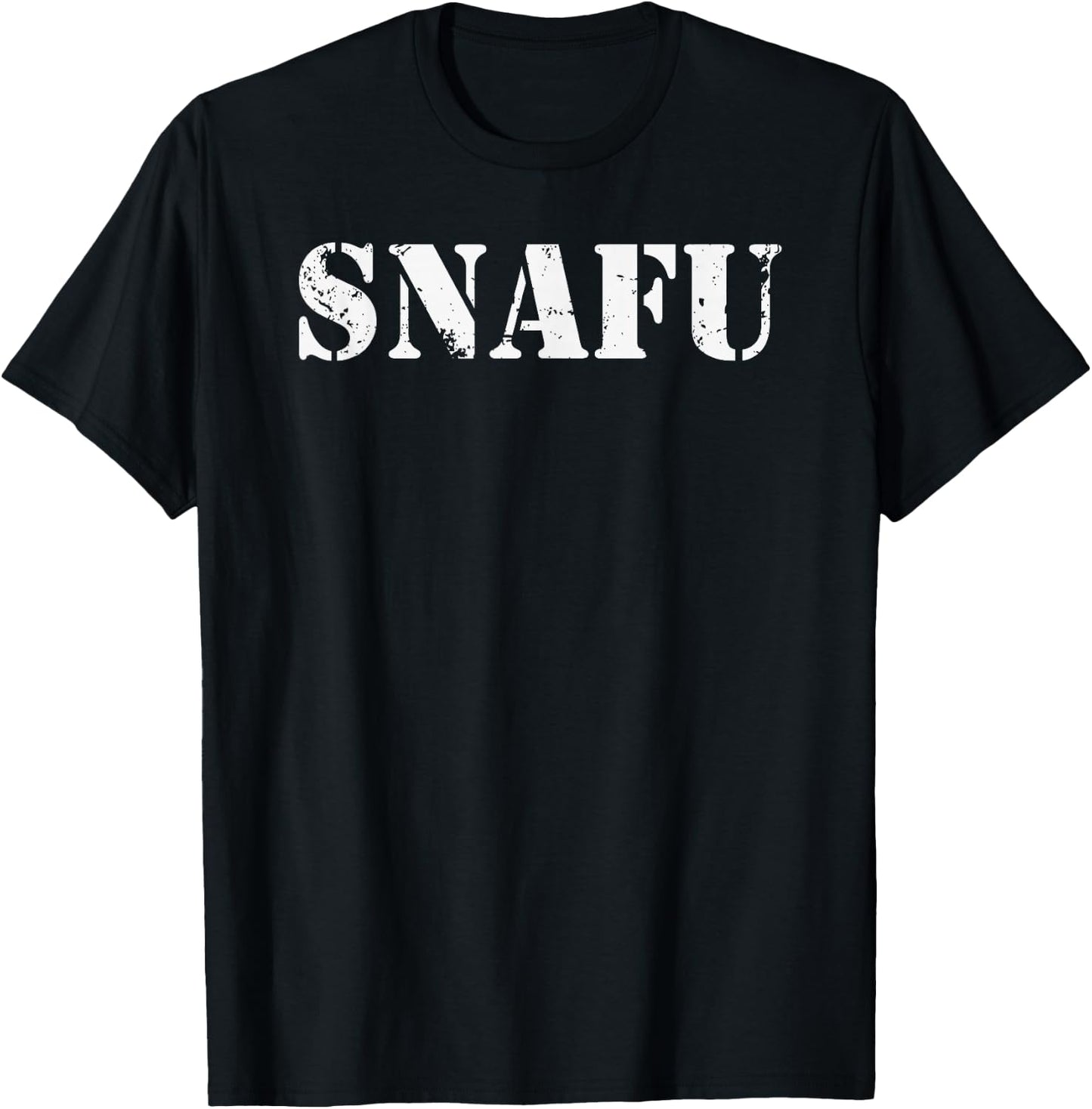 SNAFU Situation Normal All Fucked Up Forces Slang Jargon T-Shirt - T-Shirt | Black