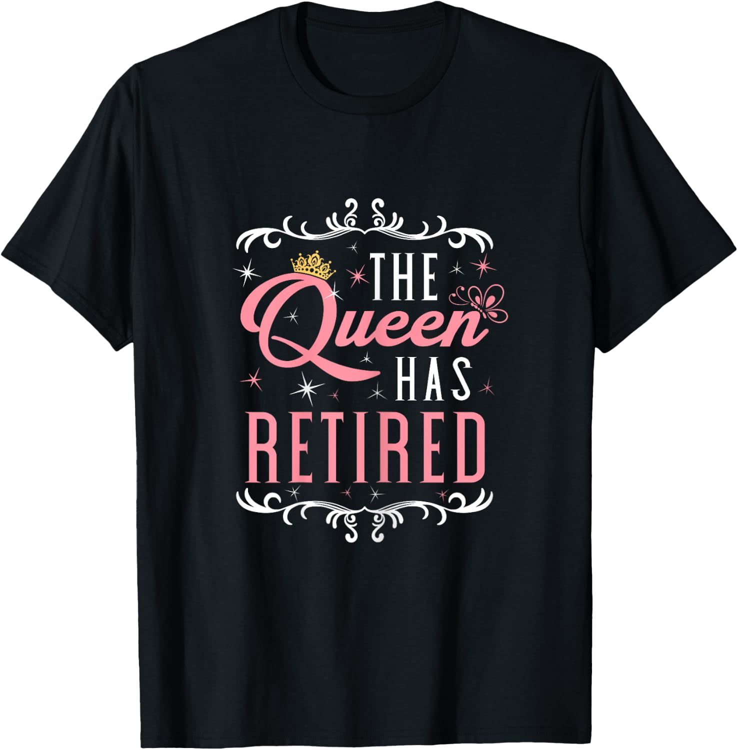 The Queen Has Retired Funny Retirement Retirees Grandma T-Shirt - T-Shirt | Black