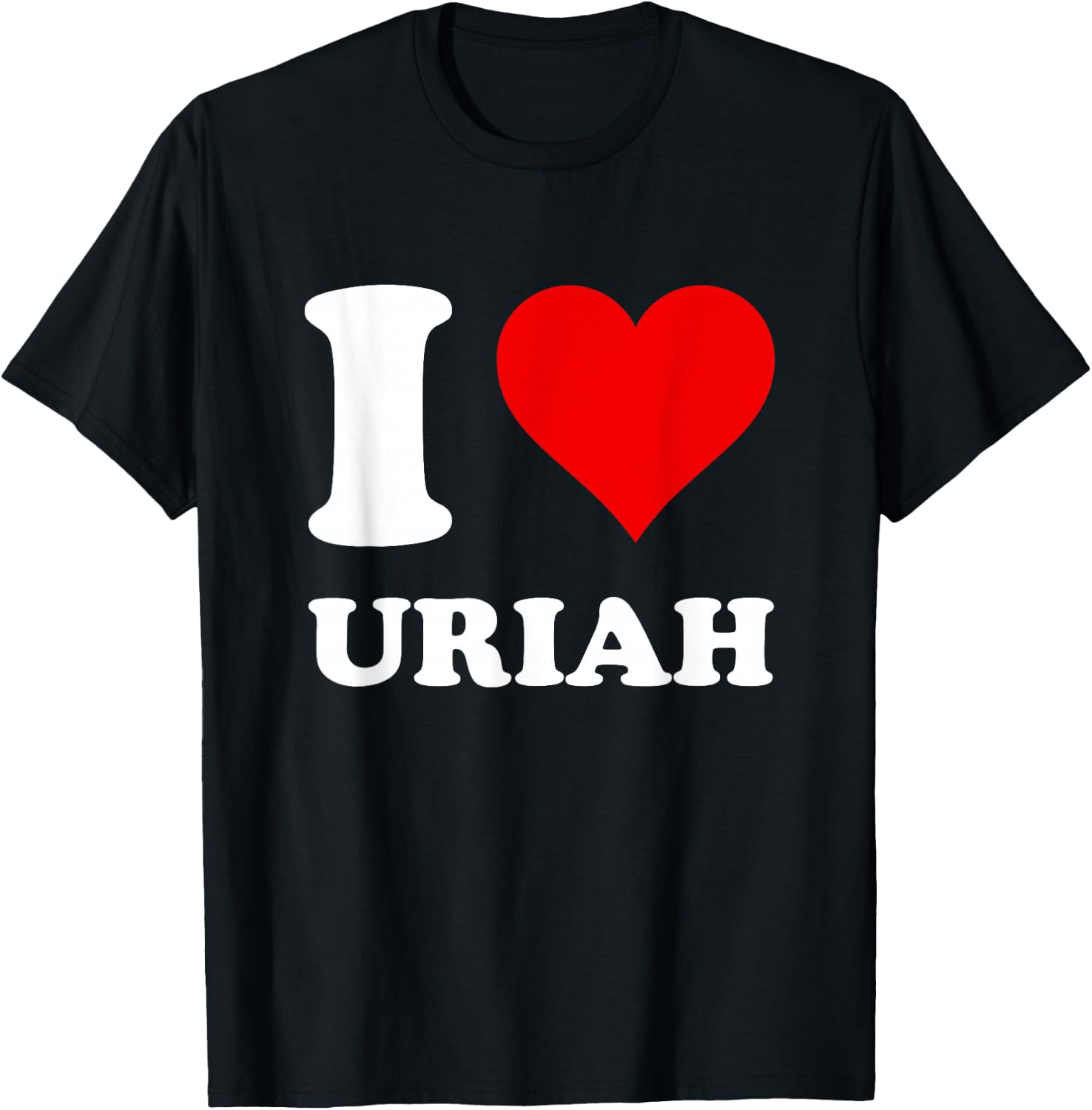 Red Heart I Love Uriah T-Shirt - T-Shirt | Black