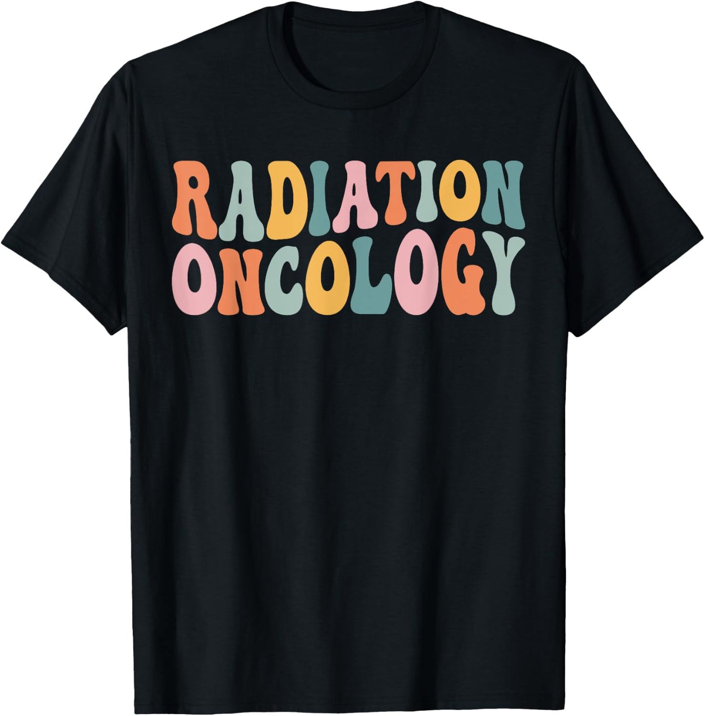 Groovy Radiation Oncology Nurse Radiation Therapist Team T-Shirt - T-Shirt | Black