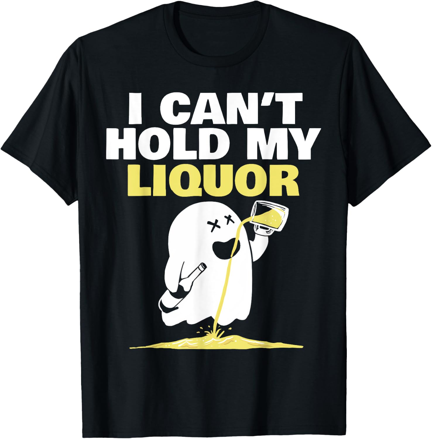 I Can't hold my liquor T-Shirt - T-Shirt | Black