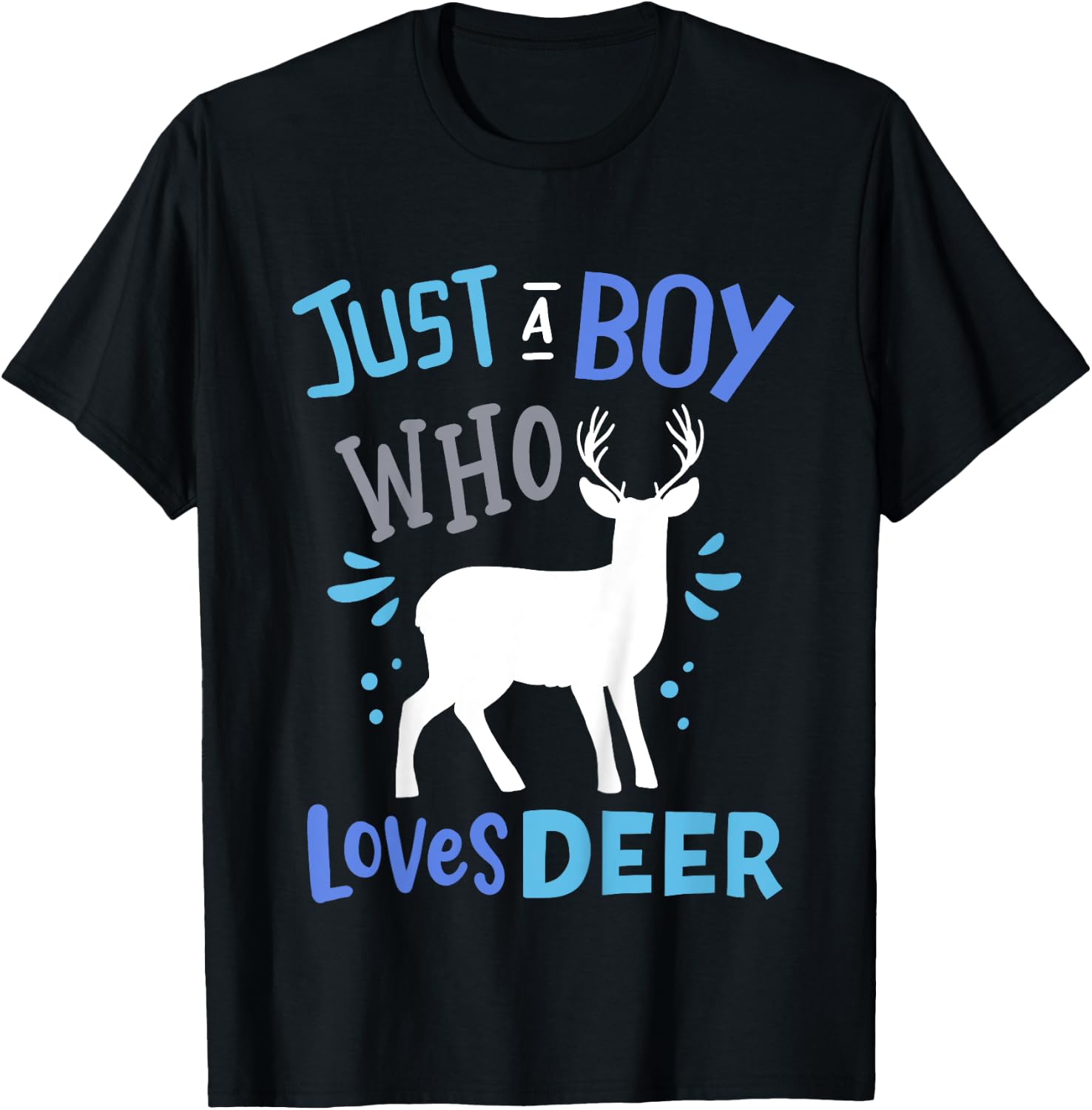 Kids Deer Just A Boy Who Loves Deer Gift T-Shirt - T-Shirt | Black