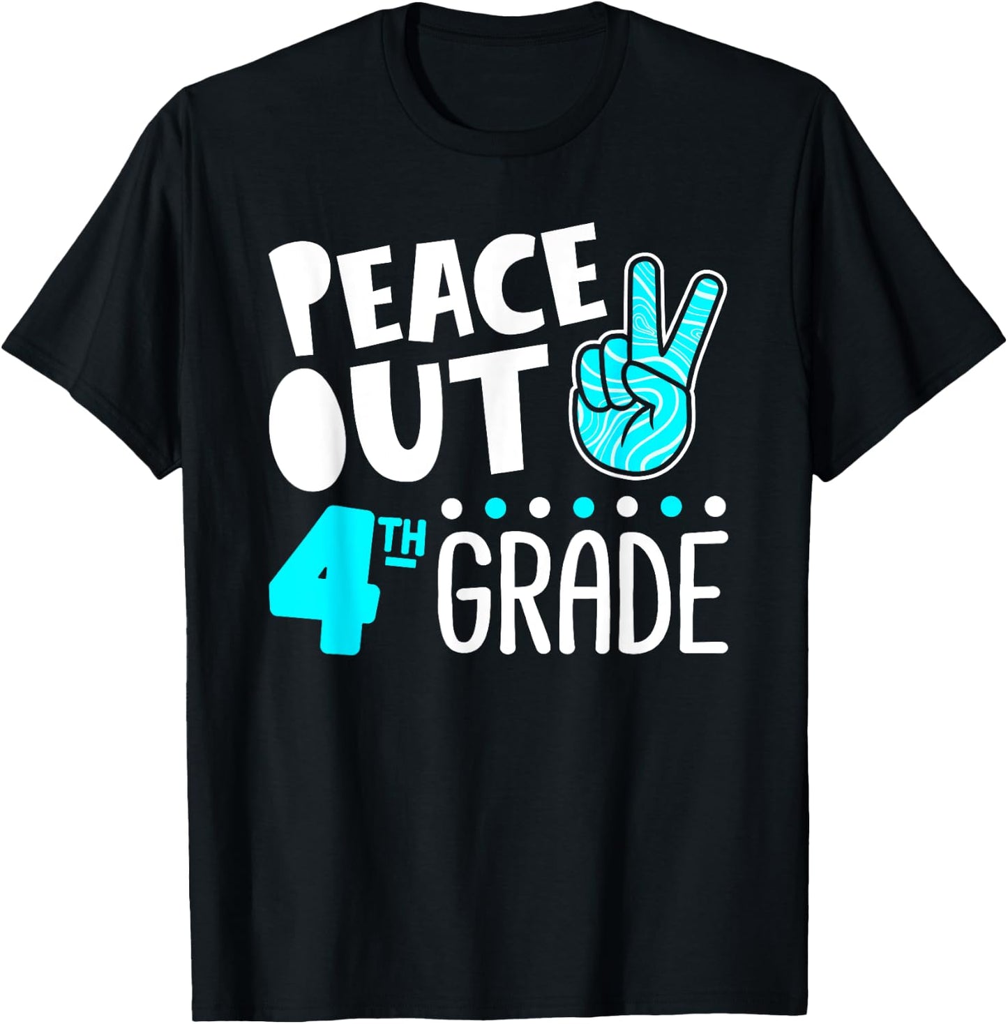 Peace Out 4th Grade Graduation Last Day School 2025 Funny T-Shirt - T-Shirt | Black