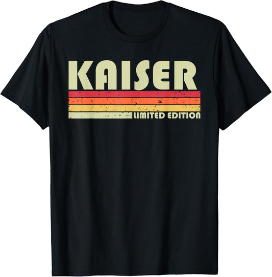 KAISER Surname Funny Retro Vintage 80s 90s Birthday Reunion T-Shirt - T-Shirt | Black