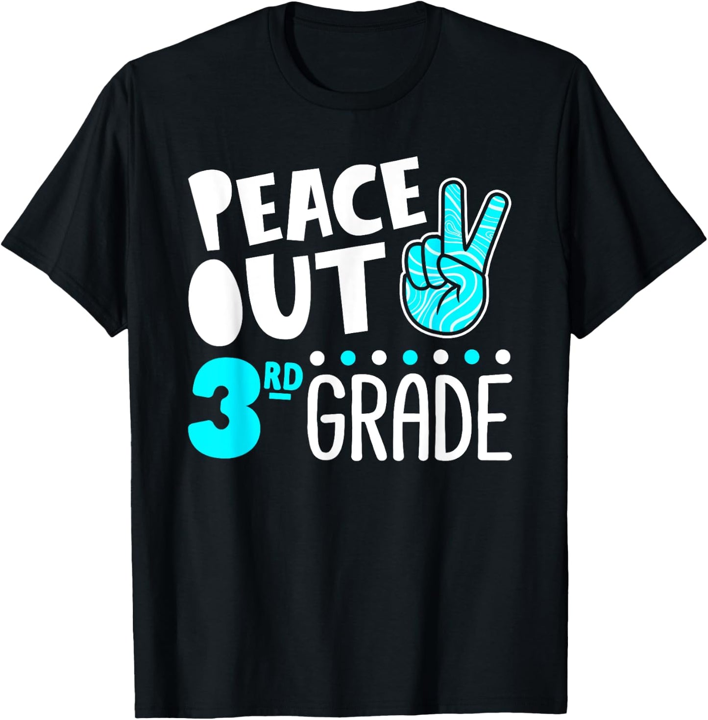 Peace Out 3rd Grade Graduation Last Day School 2025 Funny T-Shirt - T-Shirt | Black