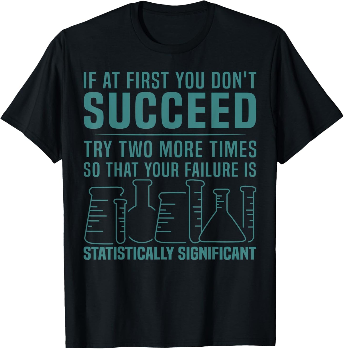 Funny Statistics Science Pun Gift Women Chemistry T-Shirt - T-Shirt | Black