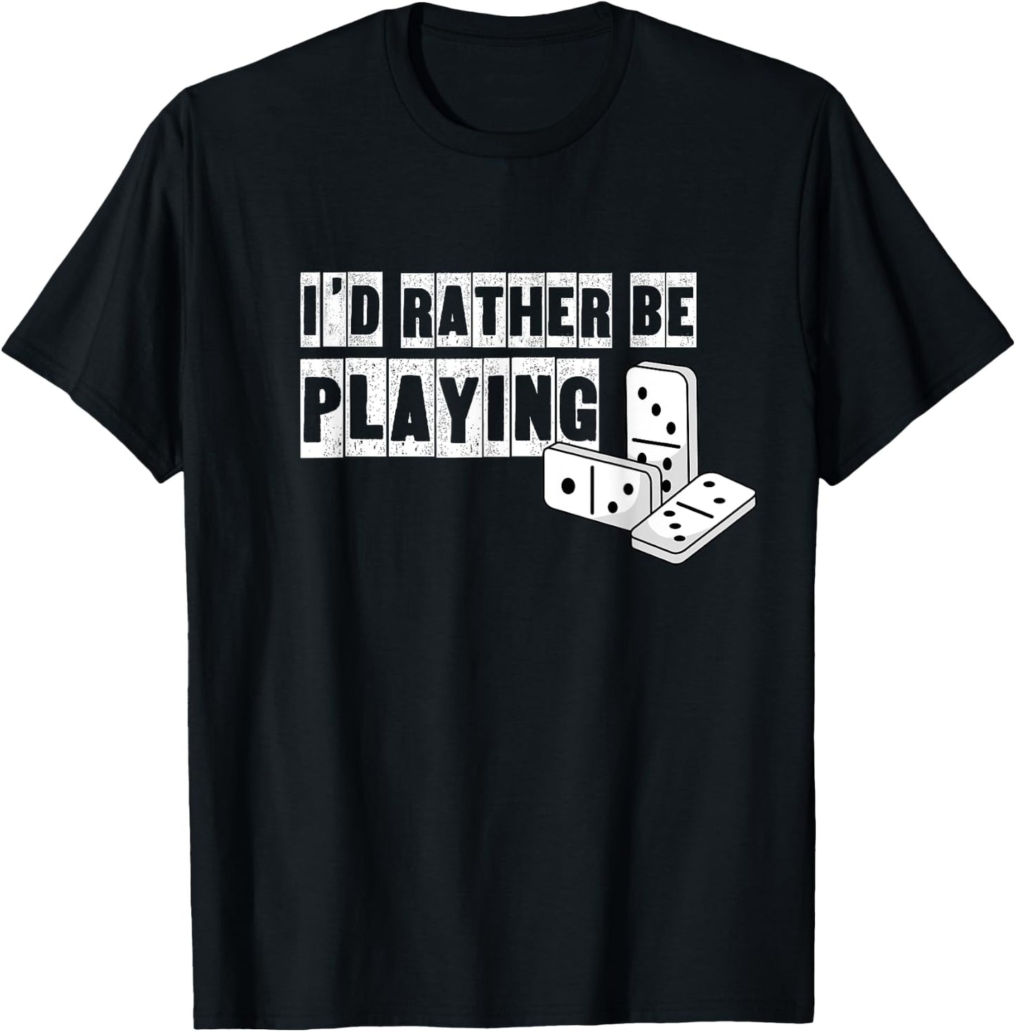 Domino Player Hobby Dominoes Game Funny Saying T-Shirt - T-Shirt | Black