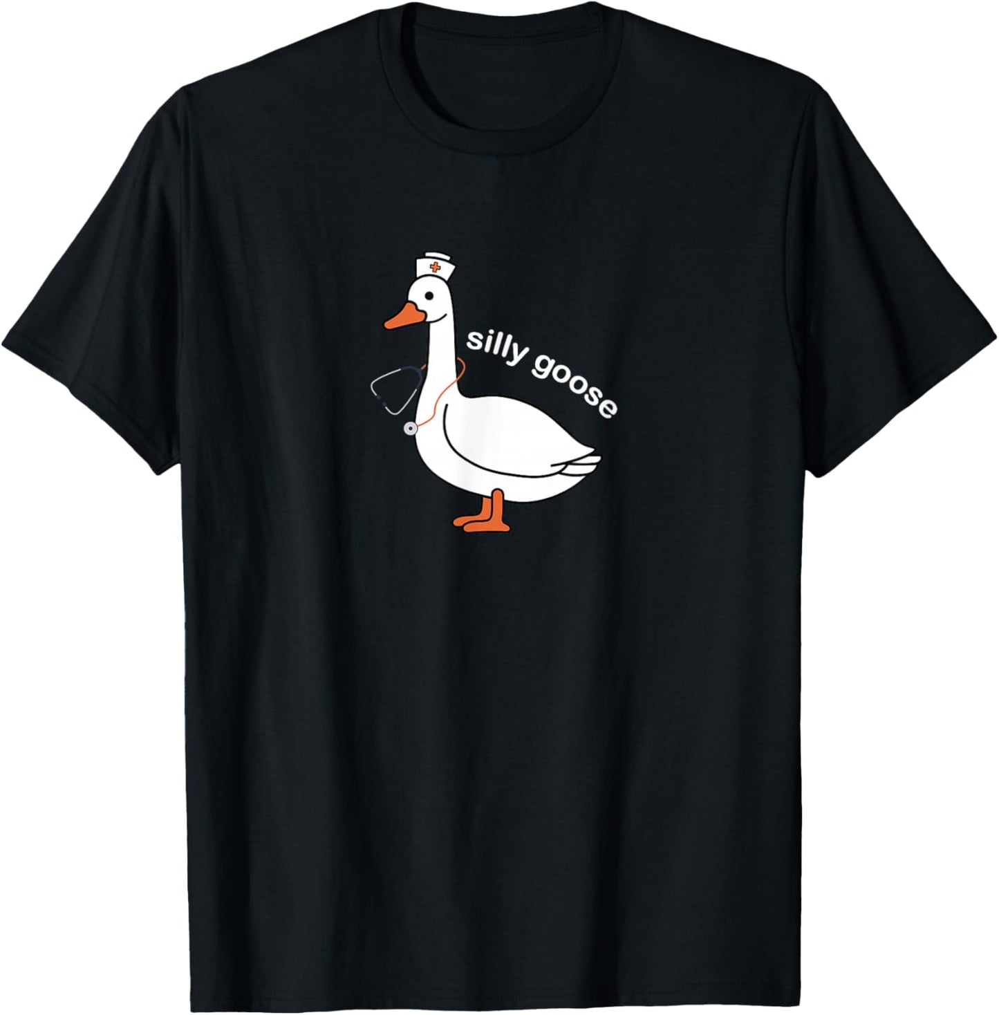 Silly Goose Nurse Hat Stethoscope Funny Medical Humor T-Shirt - T-Shirt | Black
