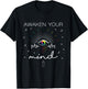 Awaken Your Mind Spiritual Awakening Magical 3rd Eye T-Shirt - T-Shirt | Black