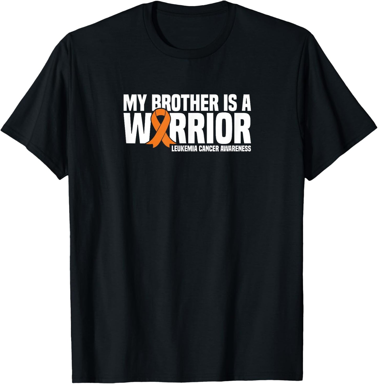 My Brother is a Warrior Leukemia Cancer Awareness T-Shirt - T-Shirt | Black
