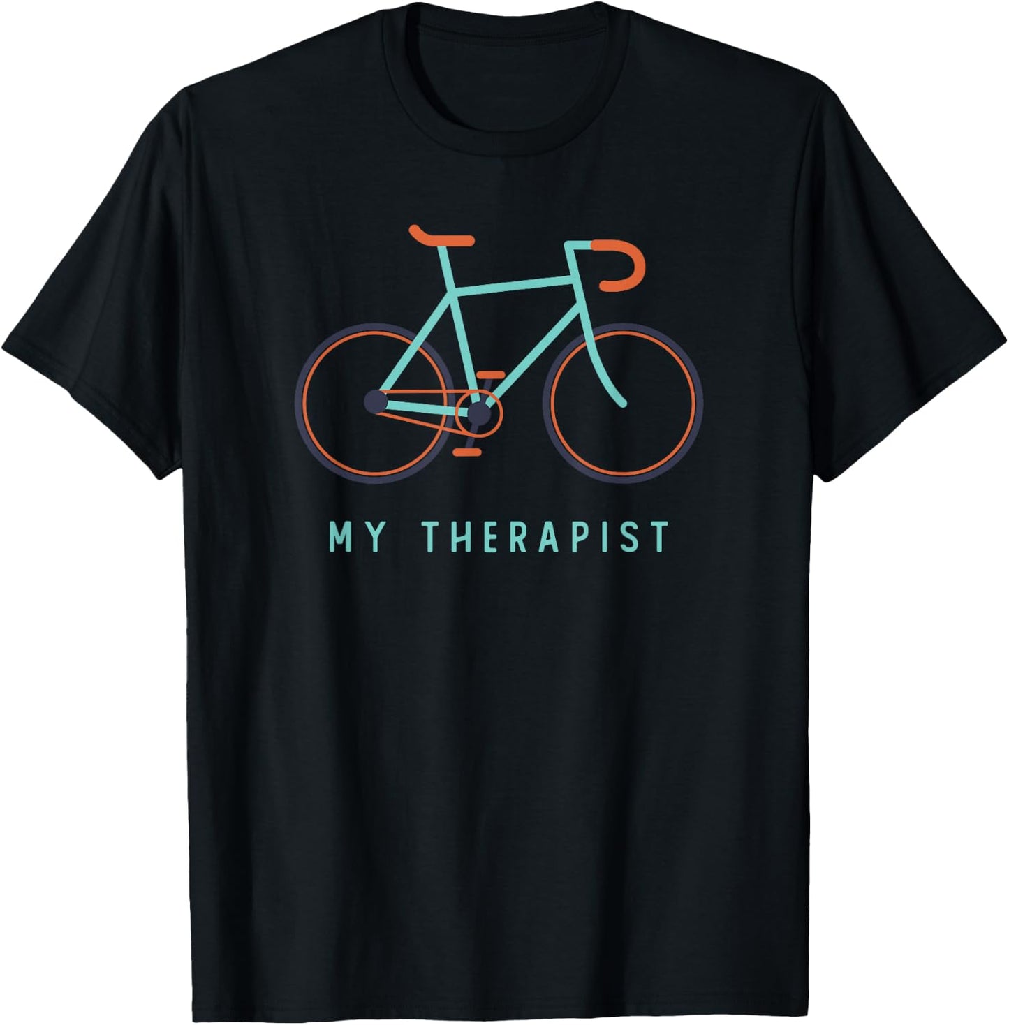 My Therapist Bicycle Funny Bicycle Gifts For Cycling Lover T-Shirt - T-Shirt | Black