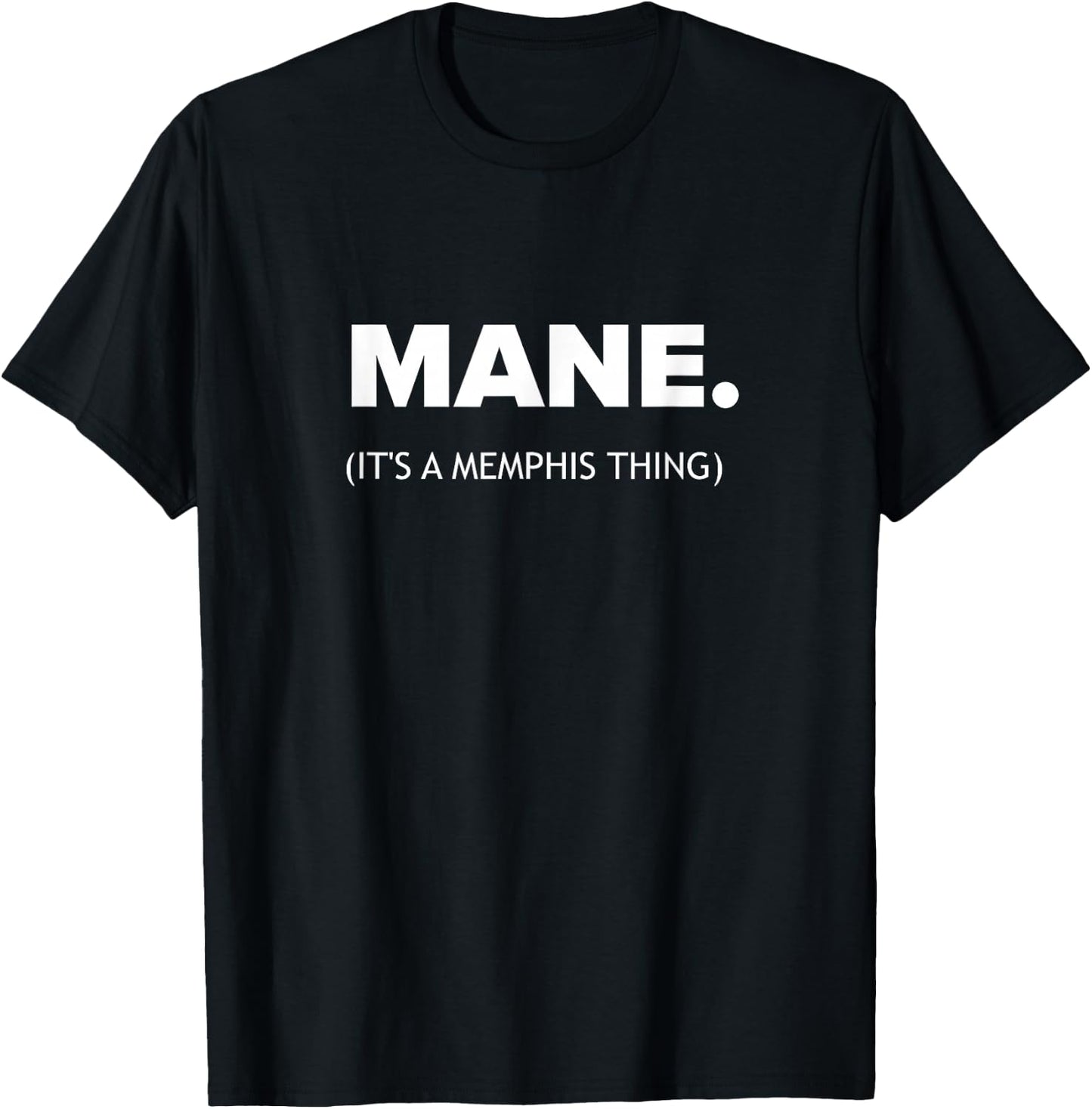 Mane It's A Memphis Thing 901 Tennessee Fashion Graphic T-Shirt - T-Shirt | Black