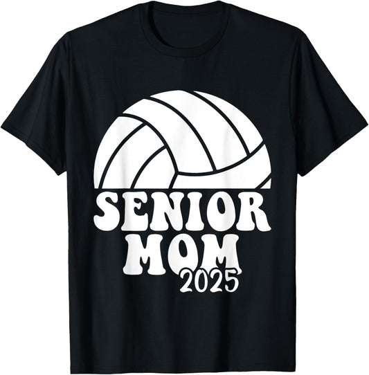 Senior 2025 Proud Volleyball Mom Of A Class Of 2025 Graduate T-Shirt - T-Shirt | Black