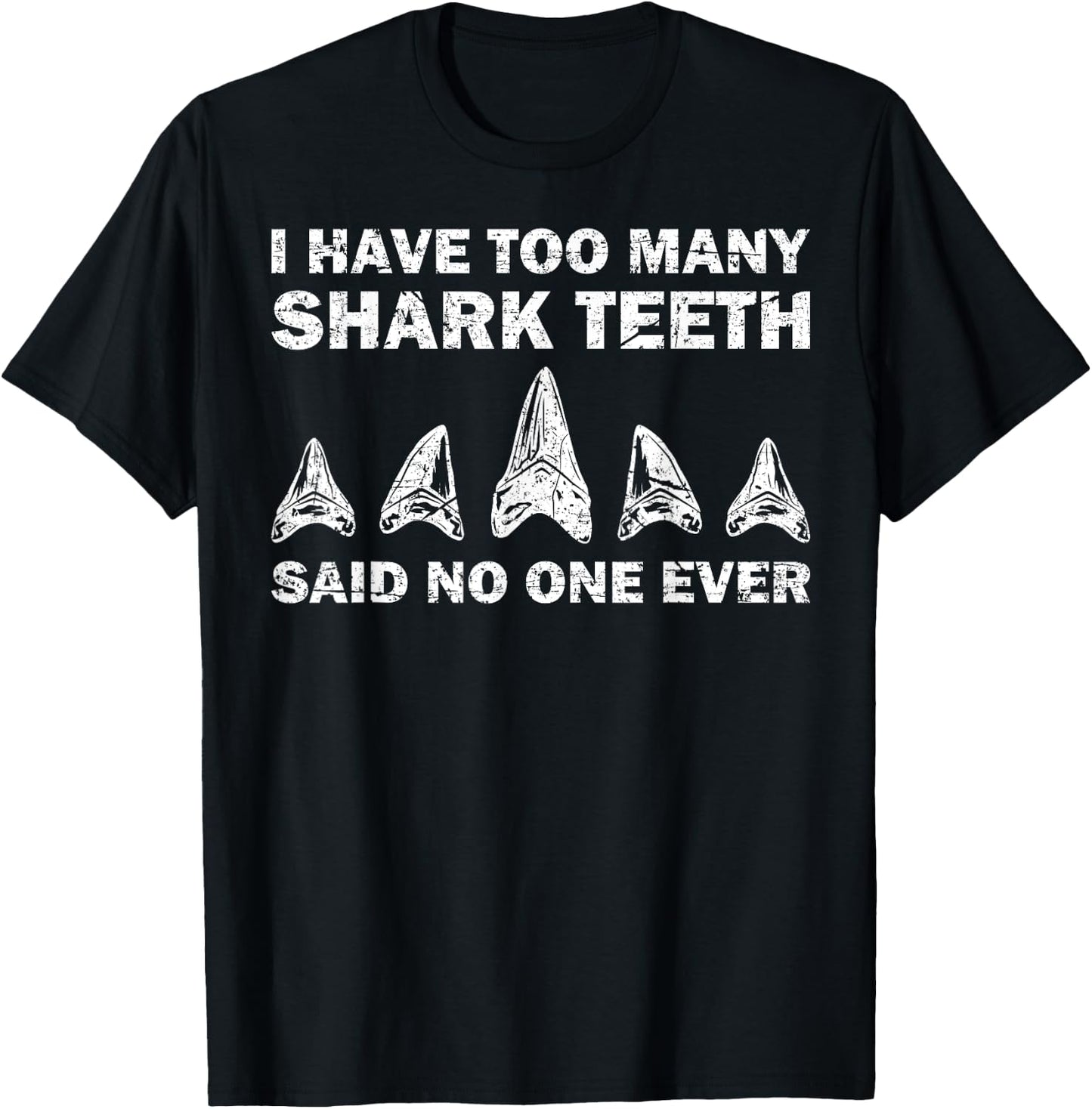 Cool Shark Teeth Collector Gift Funny Shark Teeth Hunting T-Shirt - T-Shirt | Black