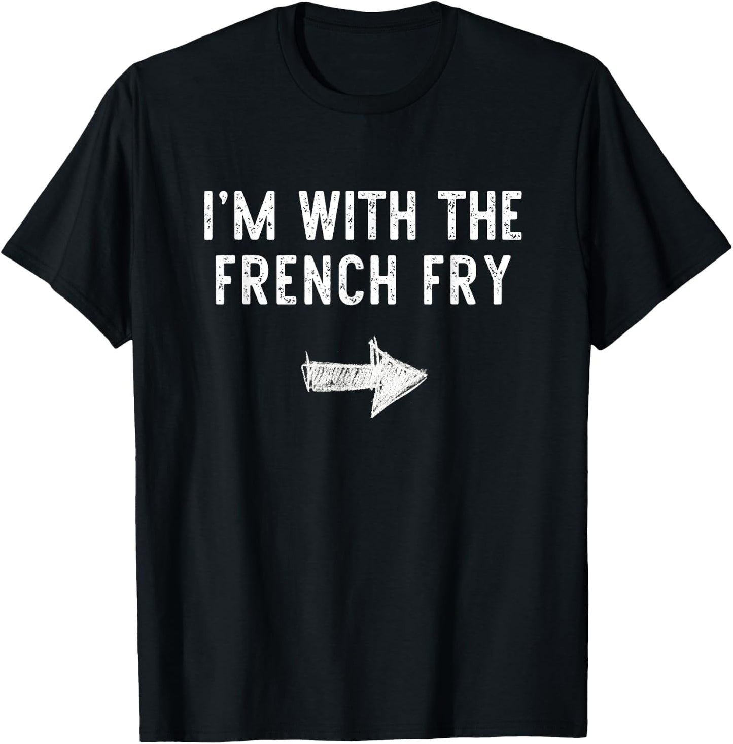 I'm With The French Fry Costume Halloween Matching Couple T-Shirt - T-Shirt | Black