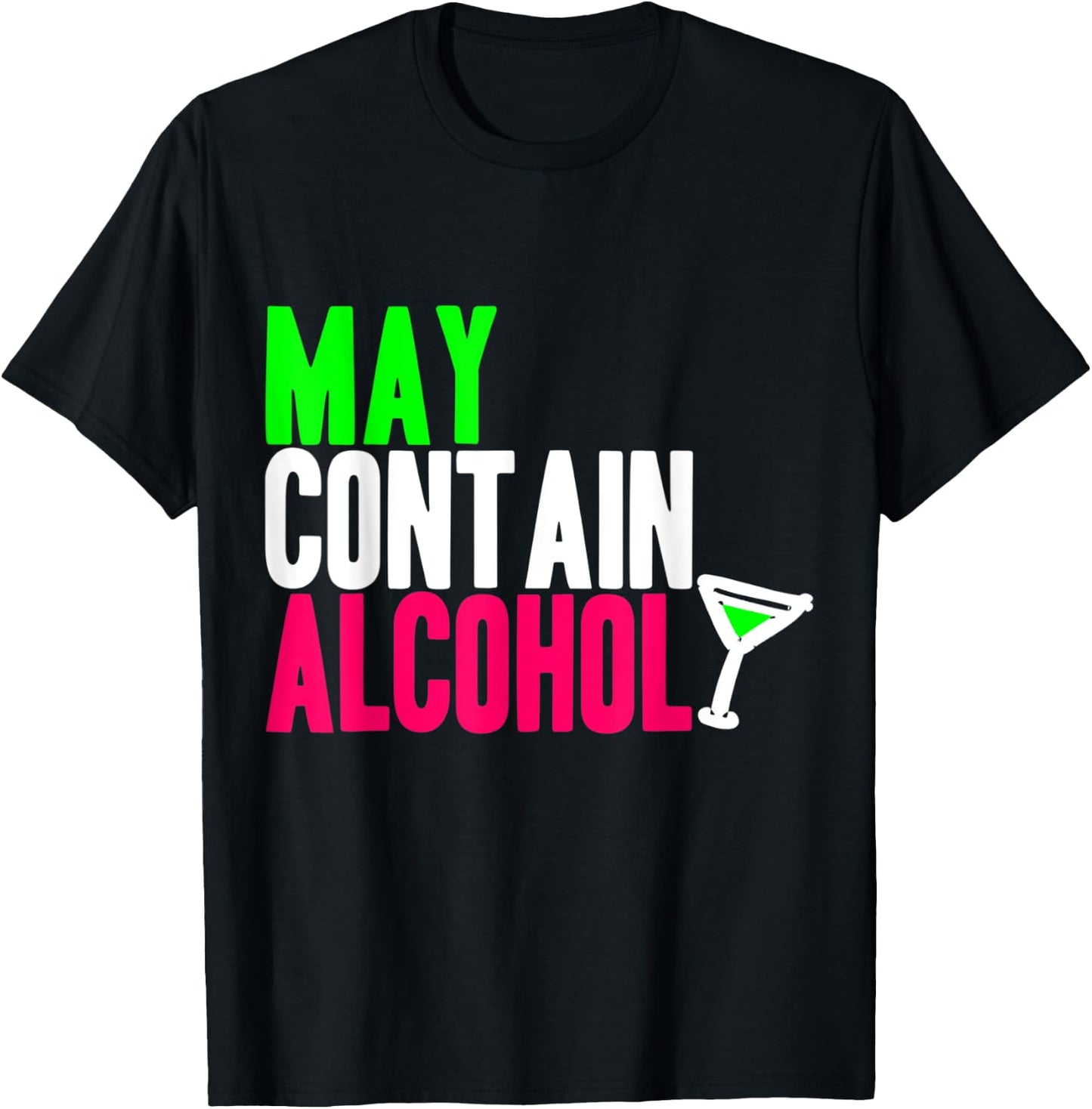 May Contain Alcohol Funny Drinking Gift Adults Beer T-Shirt - T-Shirt | Black
