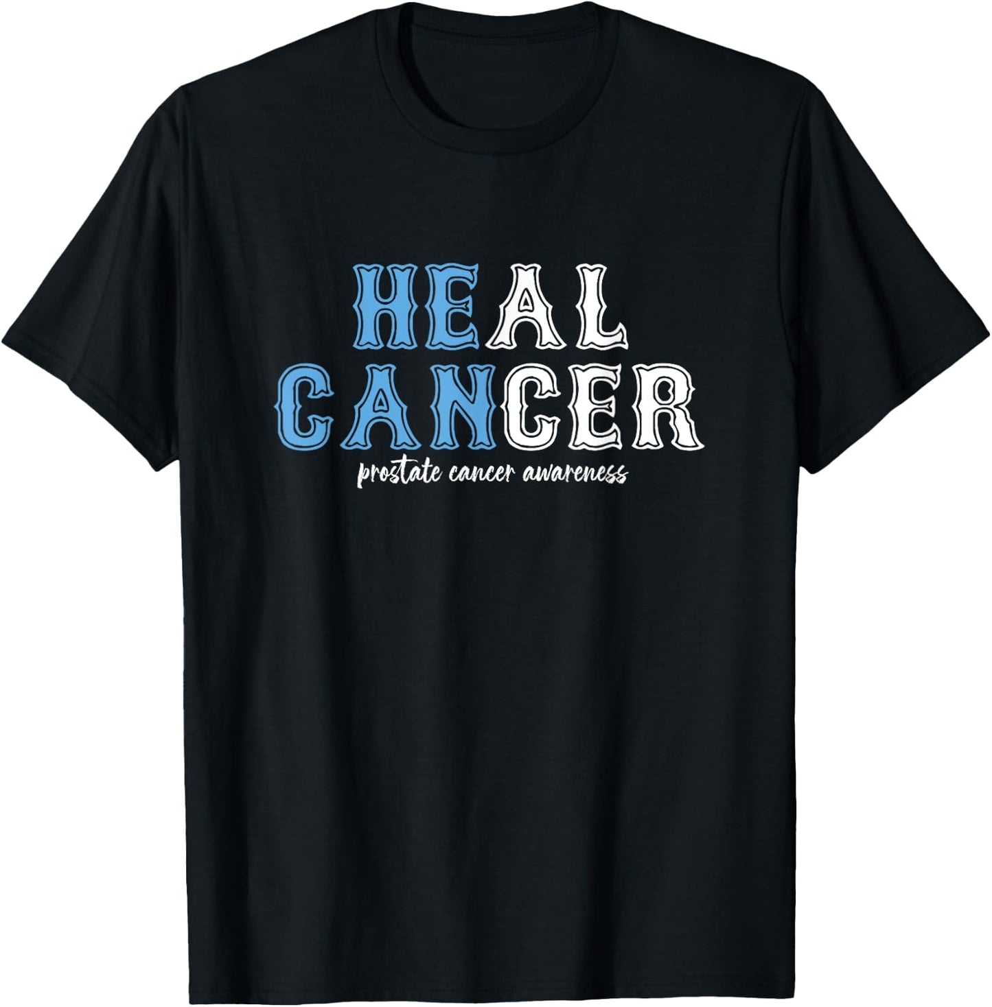 God's Faithful Prostate Cancer Fighter, He Can Cure Cancer T-Shirt - T-Shirt | Black