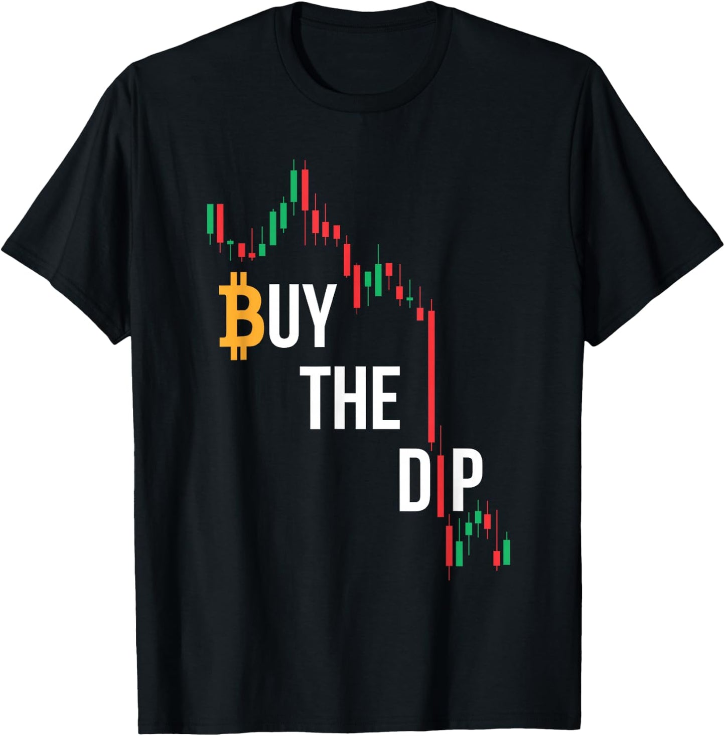 Buy The Dip - Bitcoin Cryptocurrency T-Shirt - T-Shirt | Black