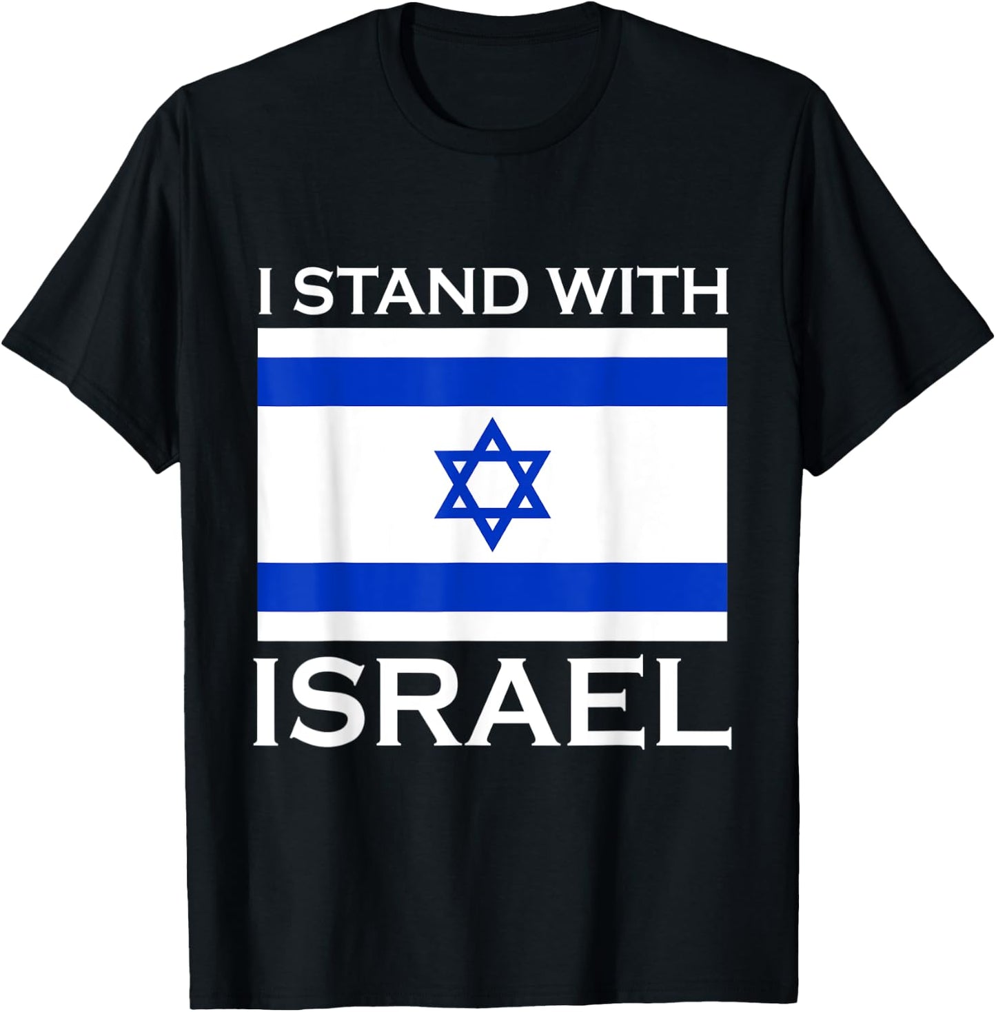 I Stand With Israel USA Support Israeli Allies Israel Flag T-Shirt - T-Shirt | Black