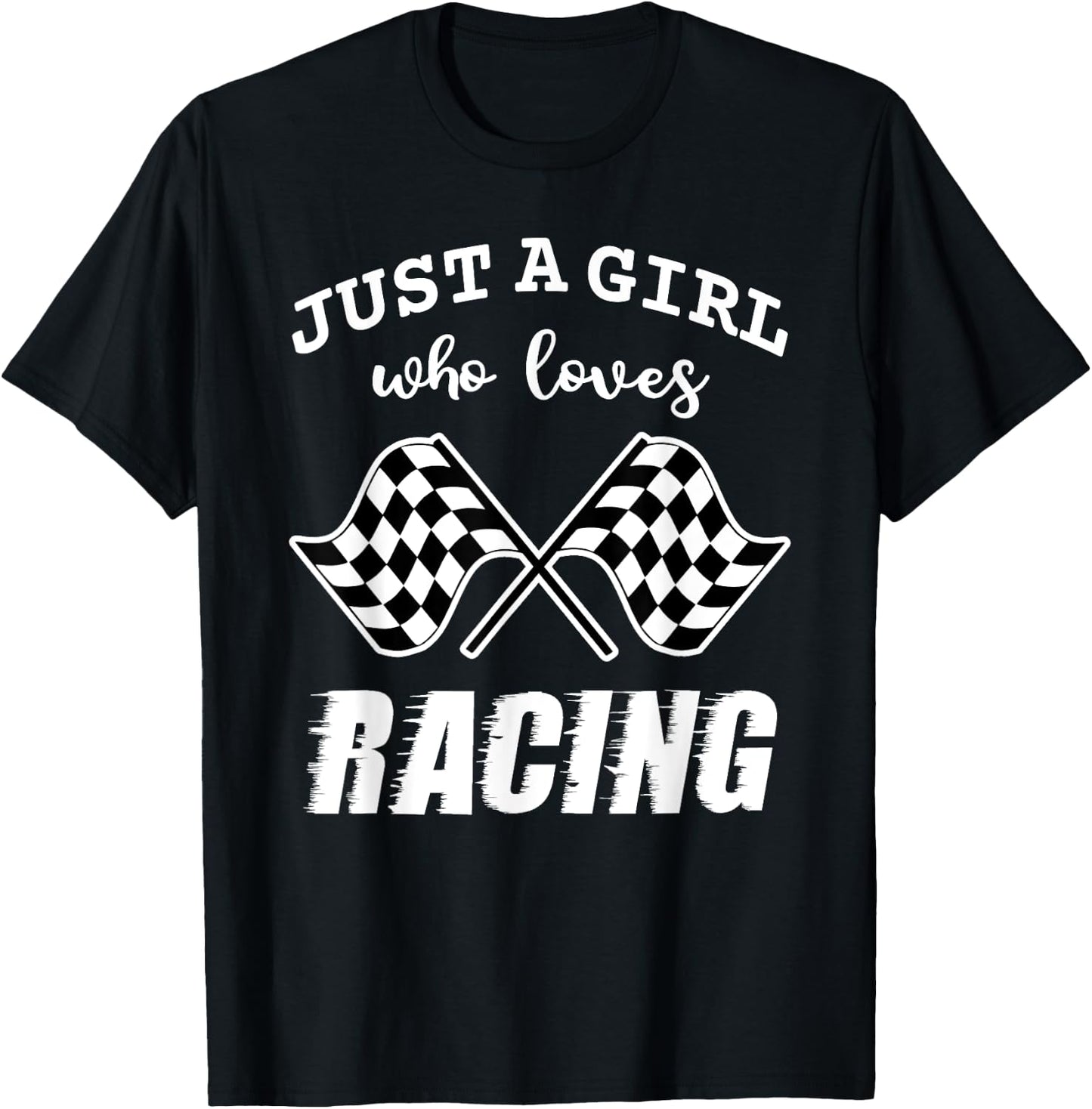 Just A Girl Who Loves Racing Race Day Checkered Flags Gift T-Shirt - T-Shirt | Black