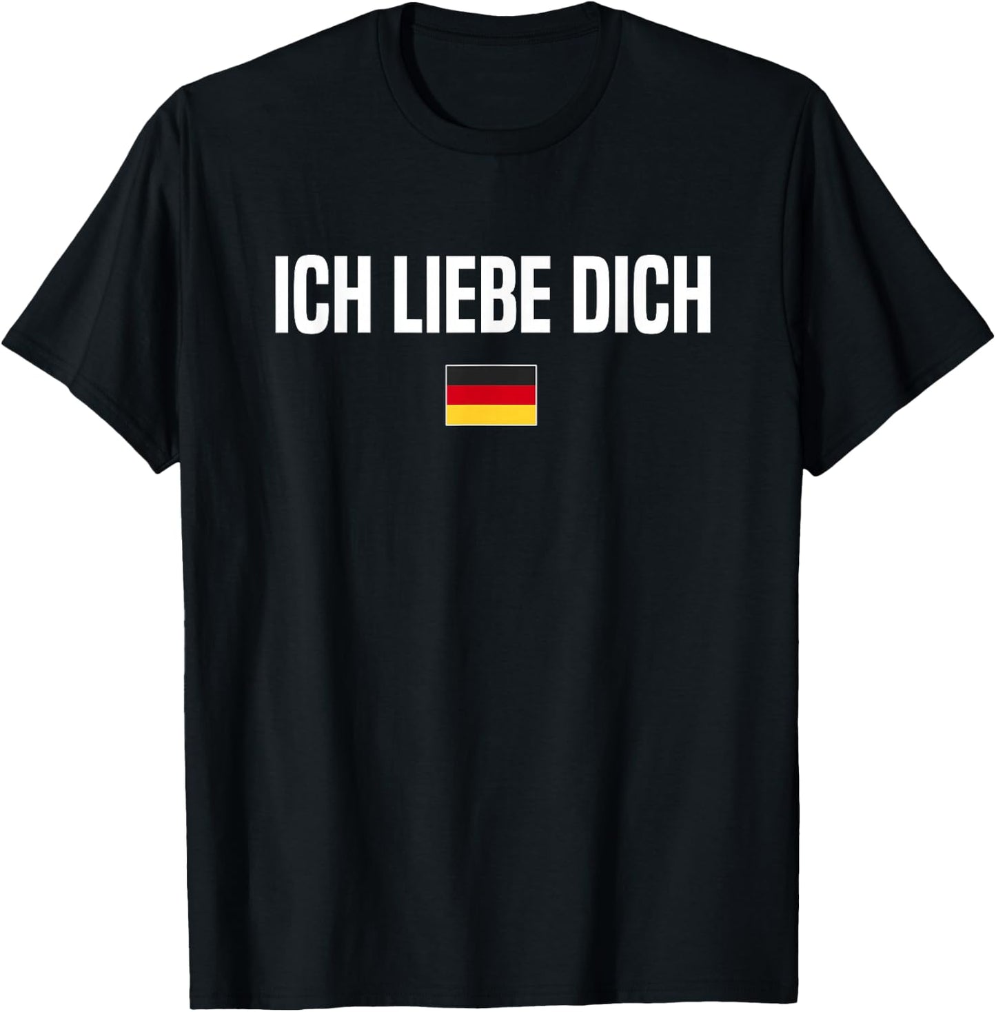 I Love You in German Language Germany Funny German Saying T-Shirt - T-Shirt | Black