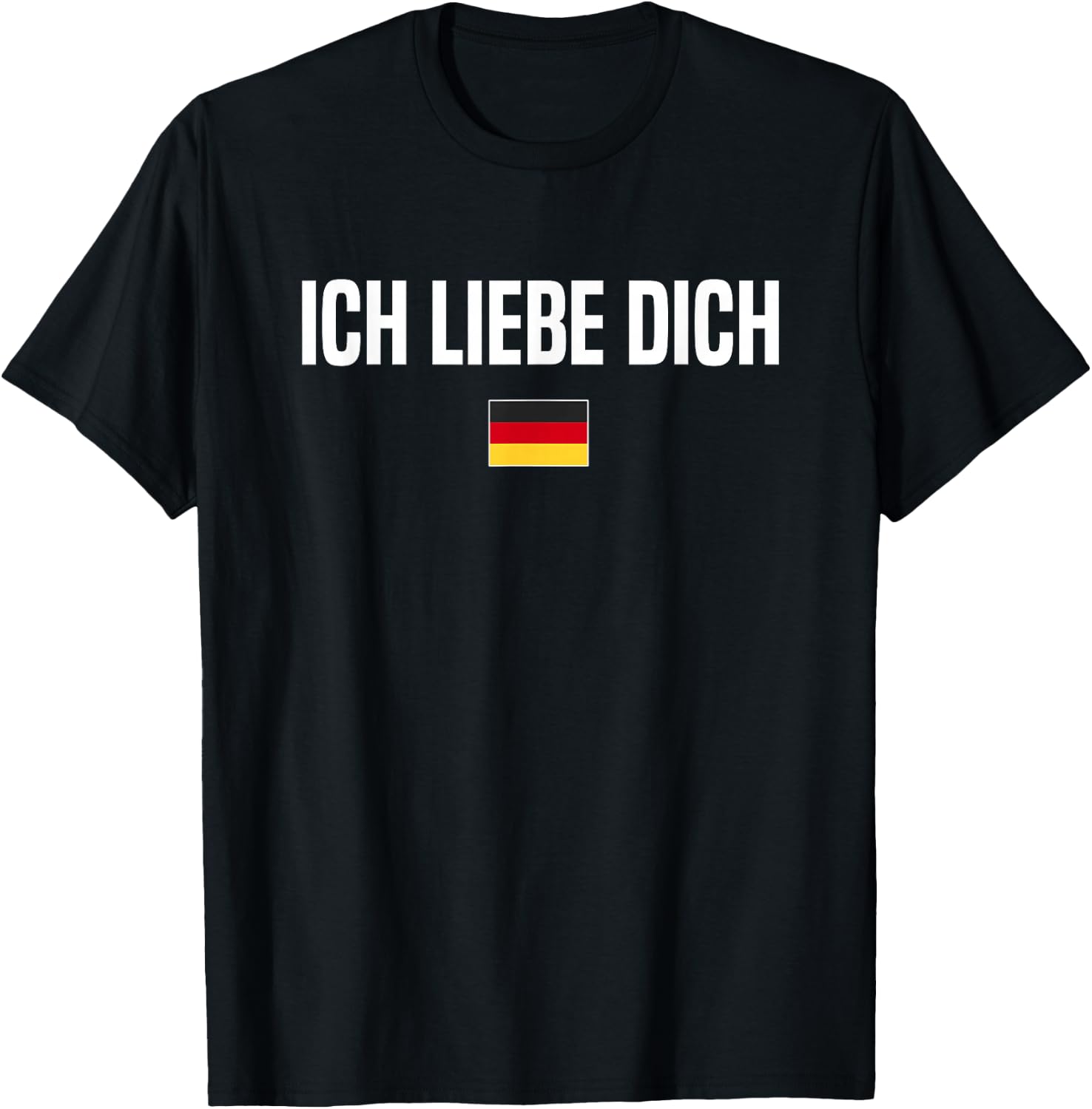 I Love You in German Language Germany Funny German Saying T-Shirt - T-Shirt | Black