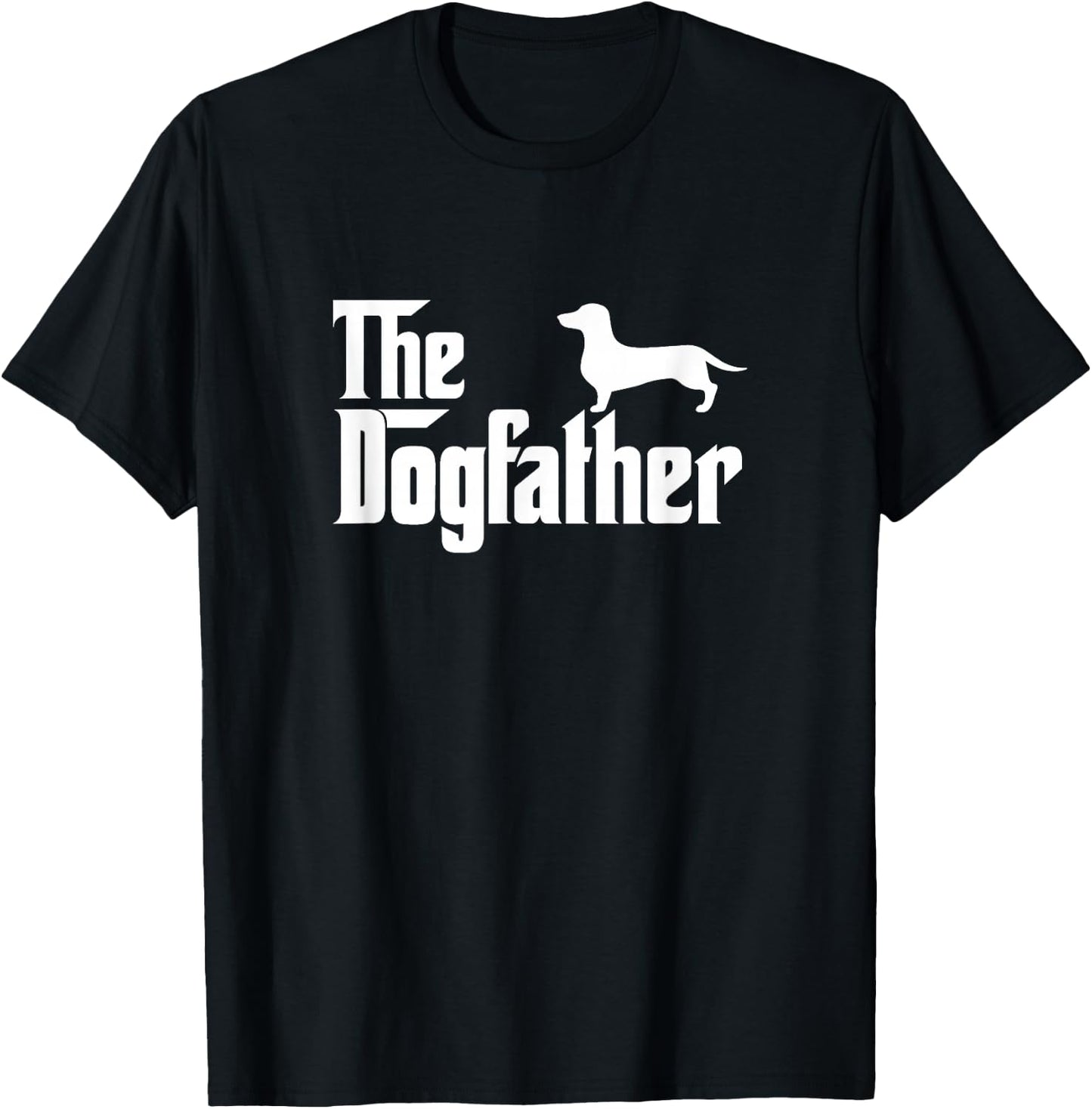 Dachshund Lover Gift DogFather T-Shirt - T-Shirt | Black