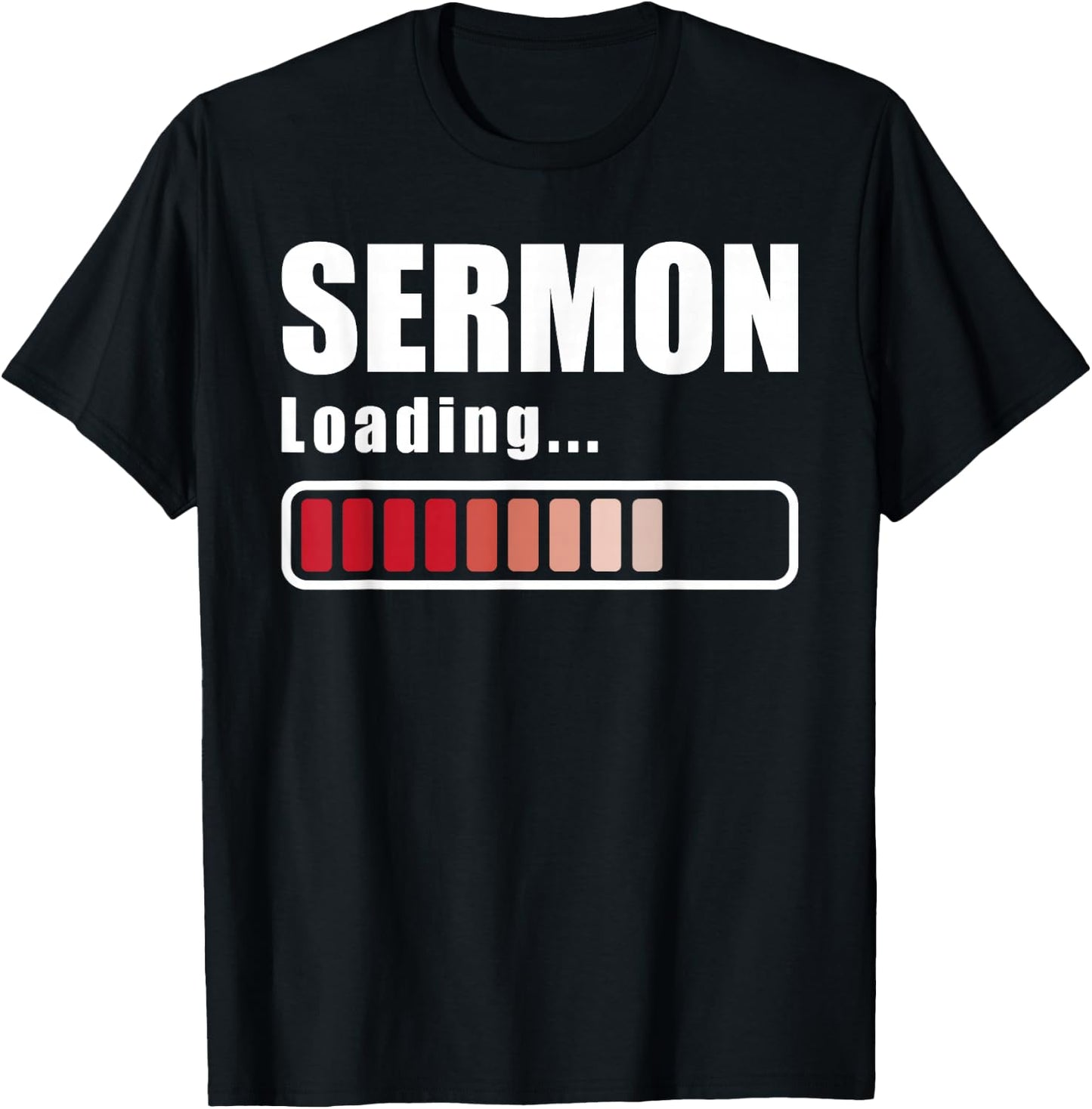 Sermon Loading - Funny Pastor Preacher Minister Clergy T-Shirt - T-Shirt | Black