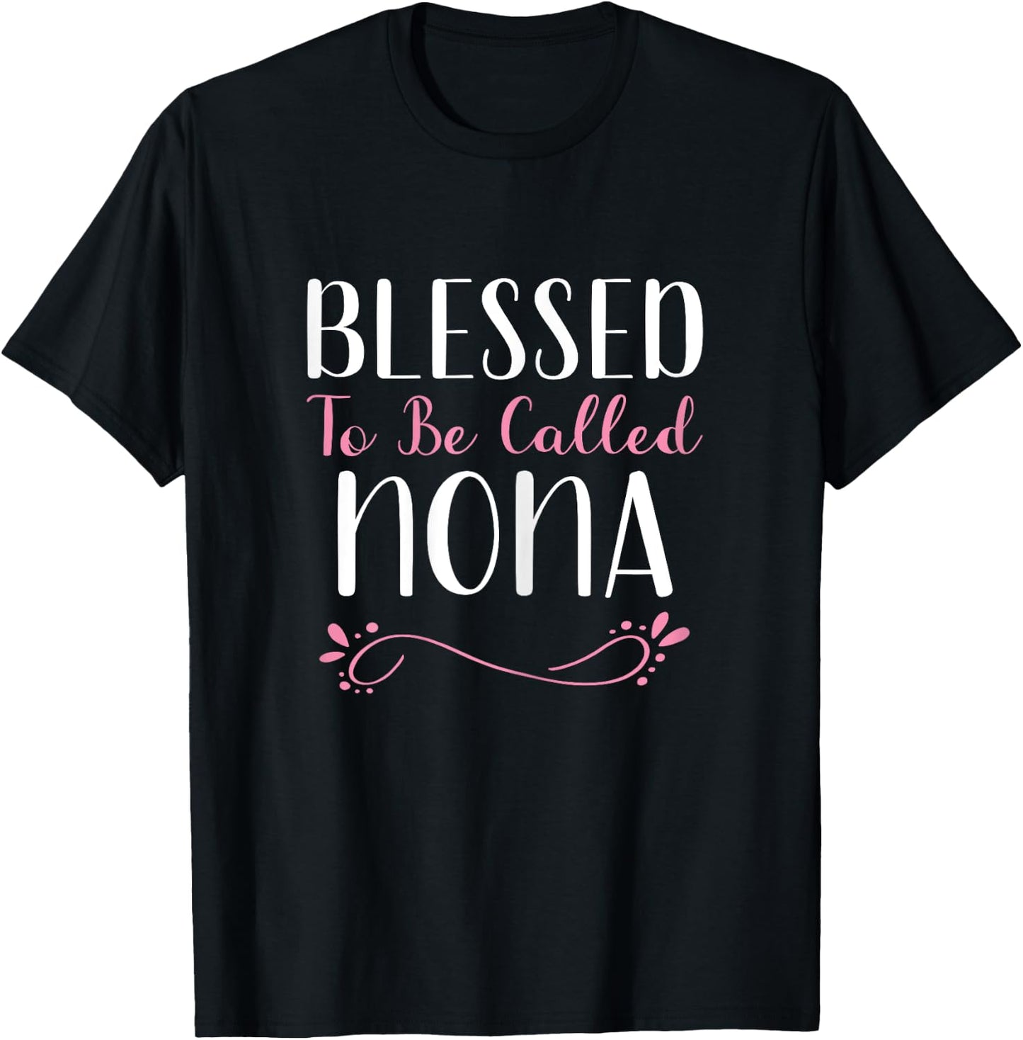 Blessed To Be Called Nona Grandma Cute Cool T-Shirt - T-Shirt | Black