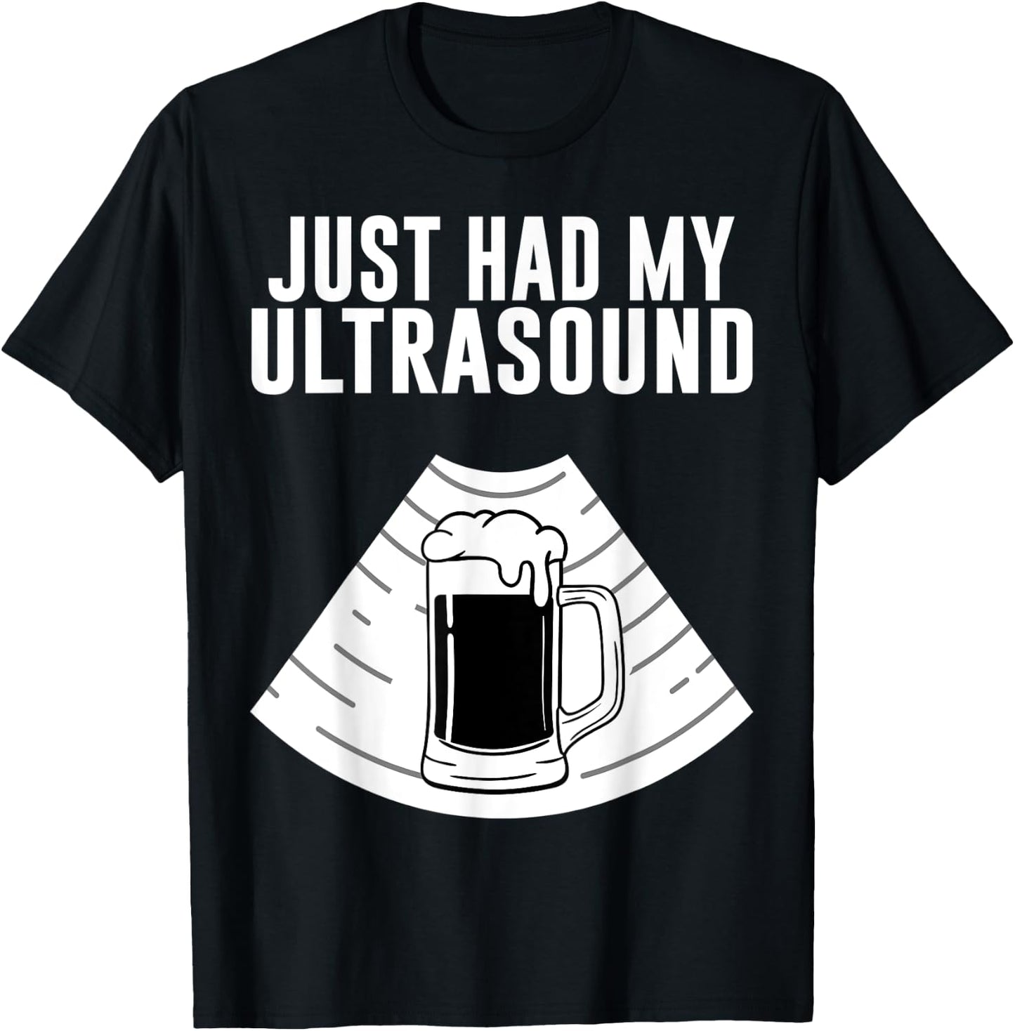 Fat Beer Belly Costume Pregnant Just Had My Ultrasound Gift T-Shirt - T-Shirt | Black