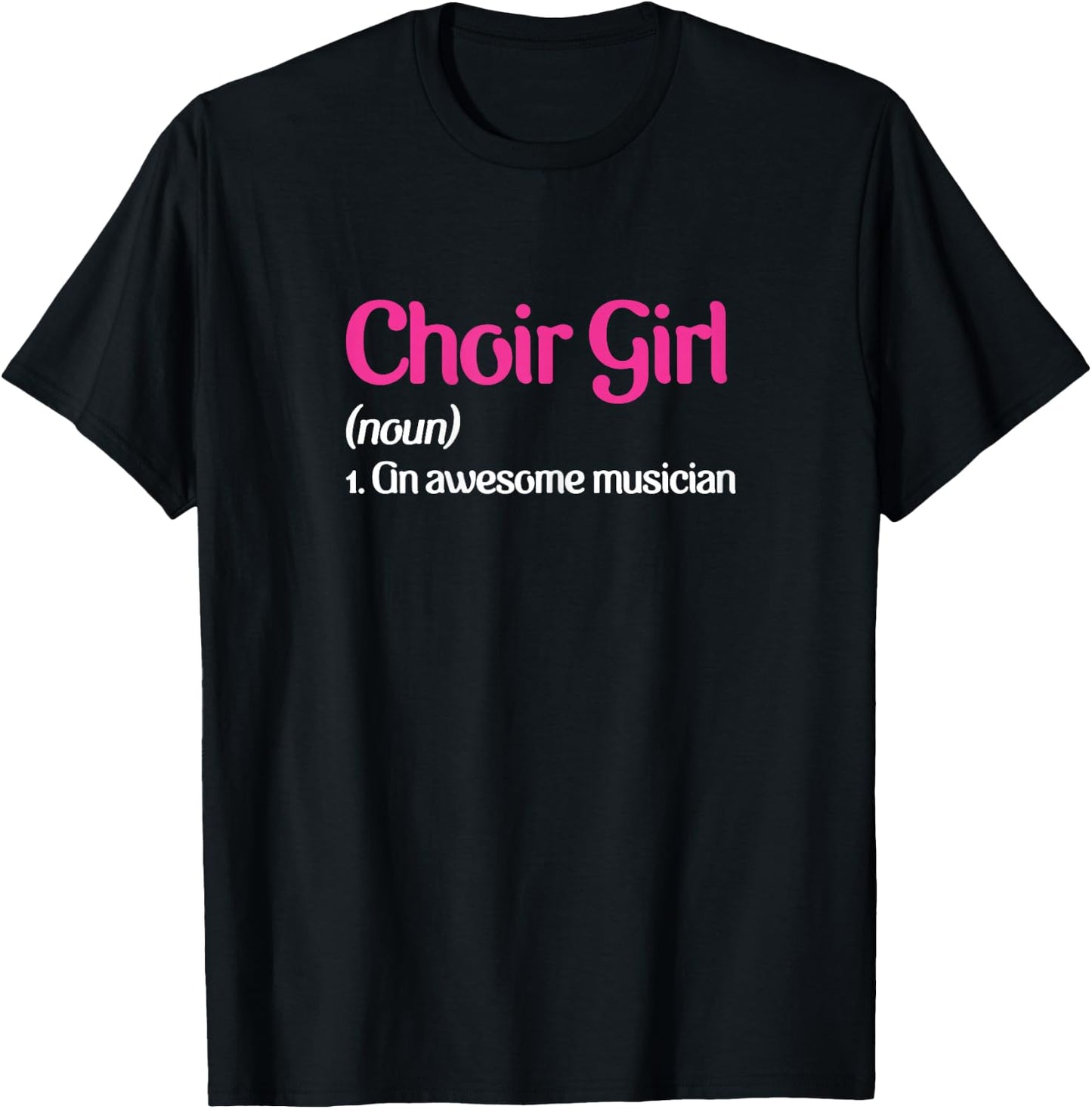 Choir Girl Woman Musician Singer Music Singing Gift T-Shirt - T-Shirt | Black
