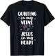 Quilting Is In My Veins Jesus Is In My Heart Women Quilters T-Shirt - T-Shirt | Black