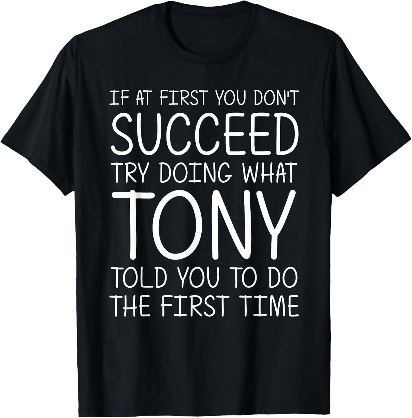 TONY Name Personalized Birthday Funny Christmas Joke T-Shirt - T-Shirt | Black