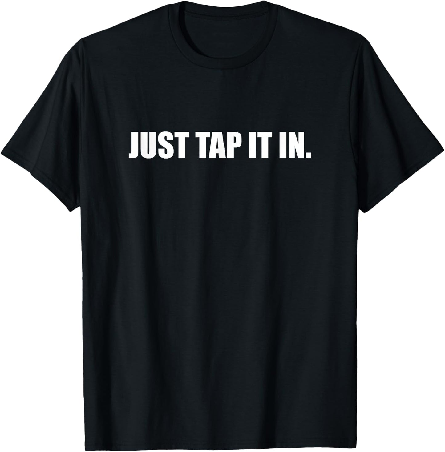 Just Tap it In. Golf T-Shirt - T-Shirt | Black