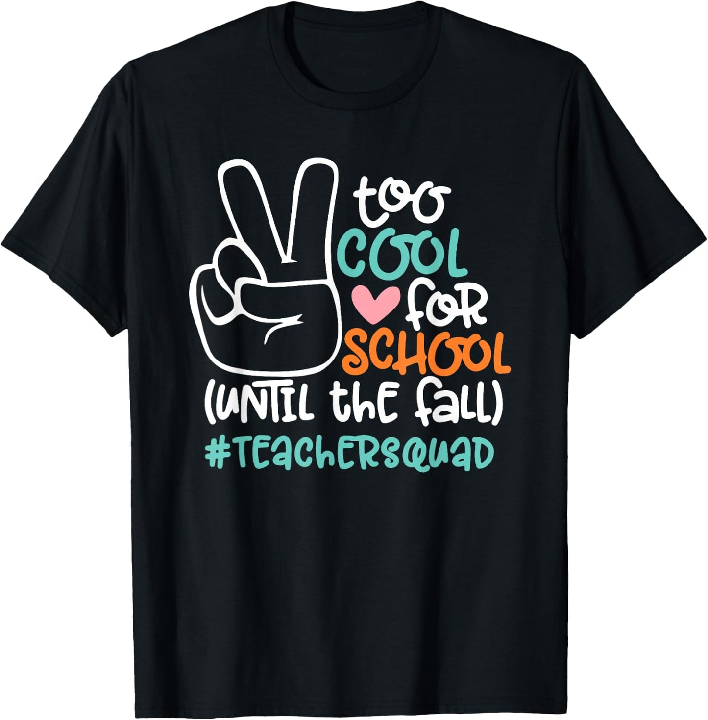 Too Cool For School Until The Fall Funny Teacher Student T-Shirt - T-Shirt | Black
