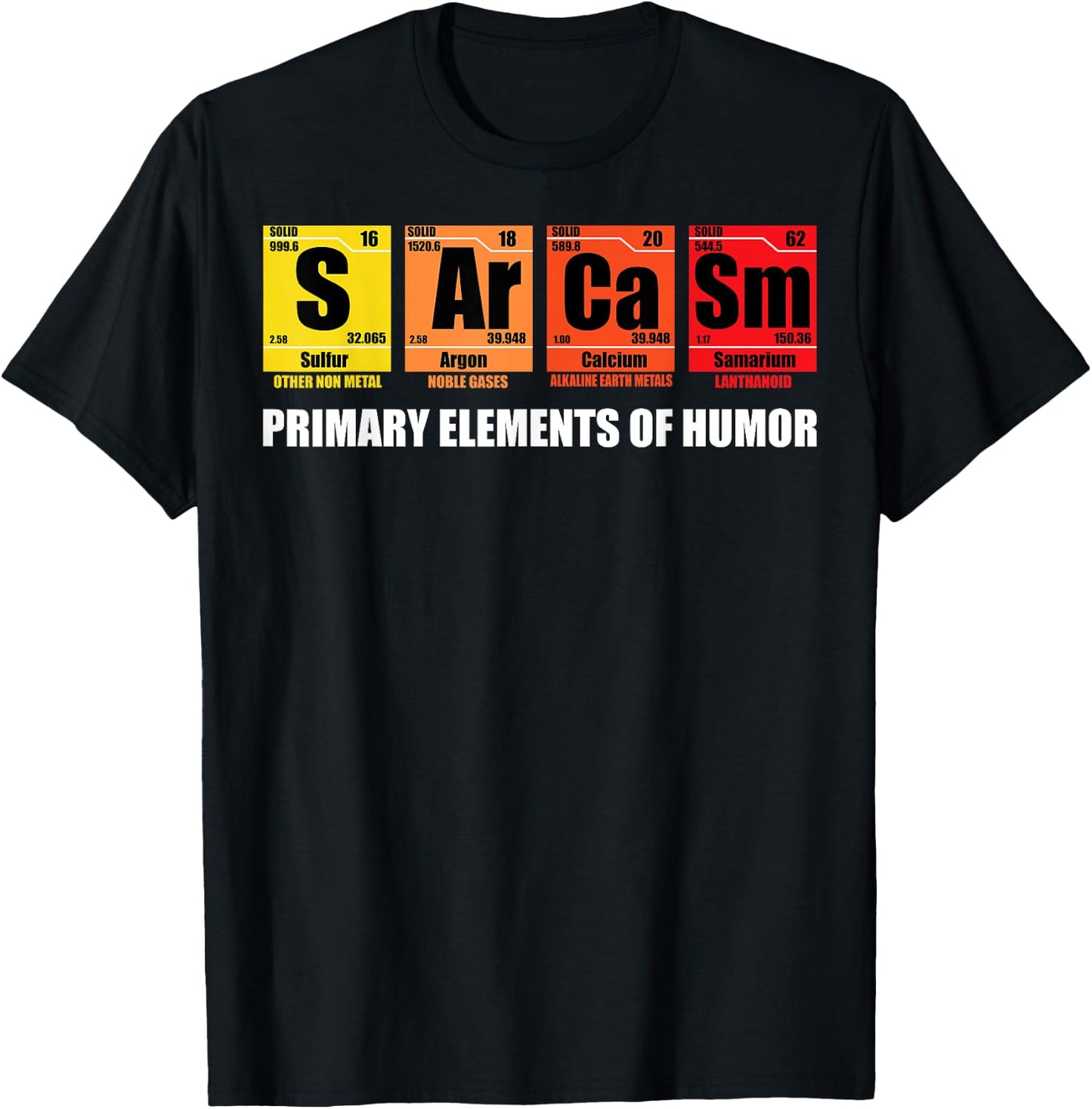 Funny Saying Sarcasm Periodically Elements Humor Men Women T-Shirt - T-Shirt | Black
