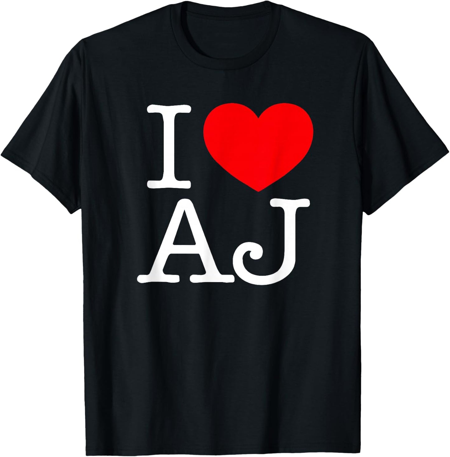 I Love (Heart) AJ T-Shirt - T-Shirt | Black