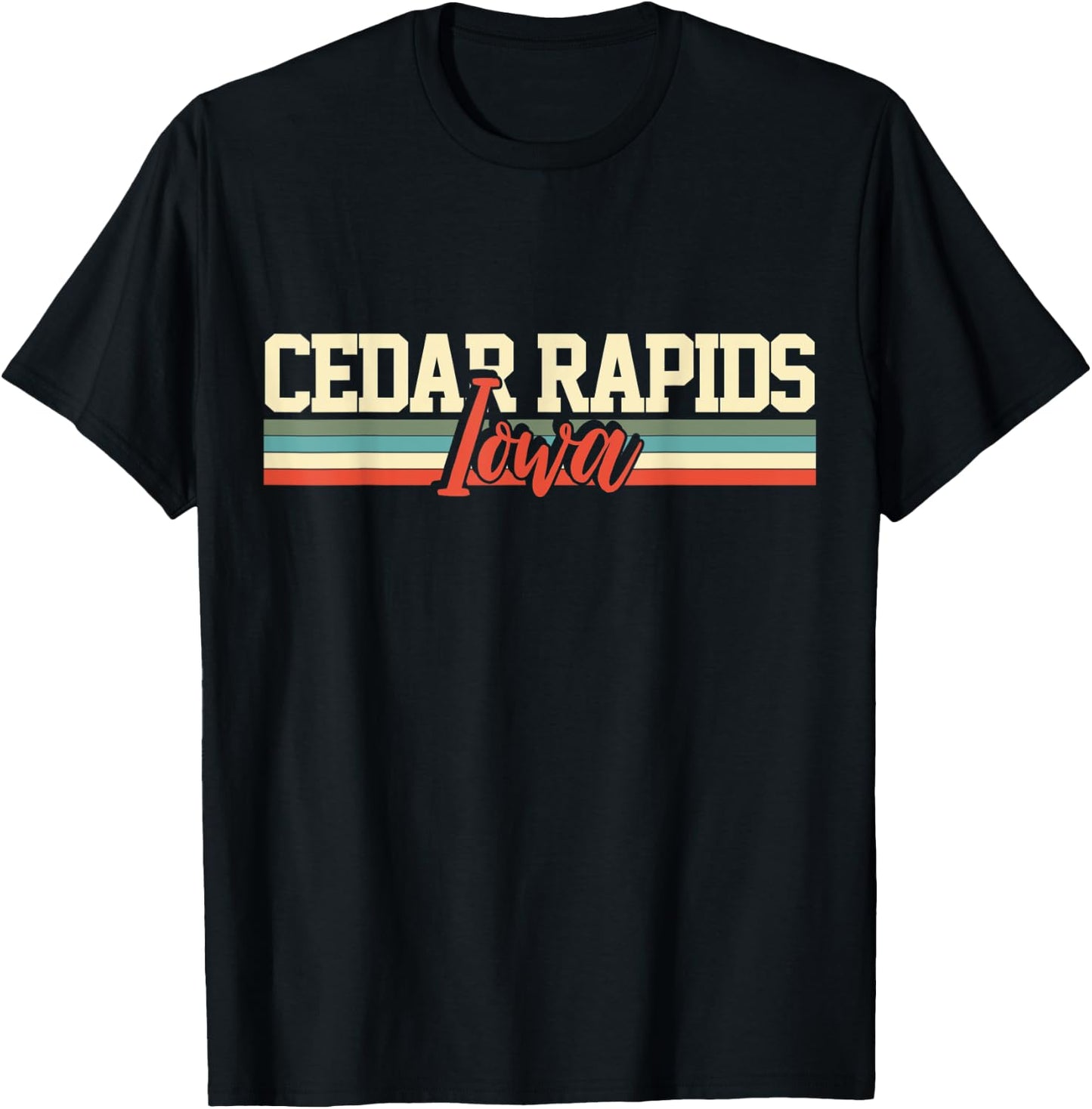 Cedar Rapids Iowa Gift T-Shirt - T-Shirt | Black