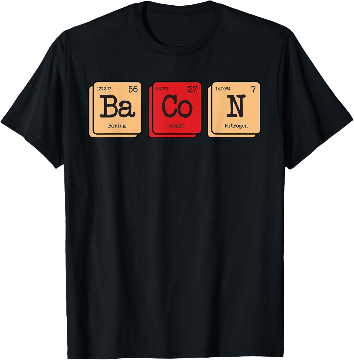 Funny Chemistry Of Bacon Periodic Science Table Of Elements T-Shirt - T-Shirt | Black