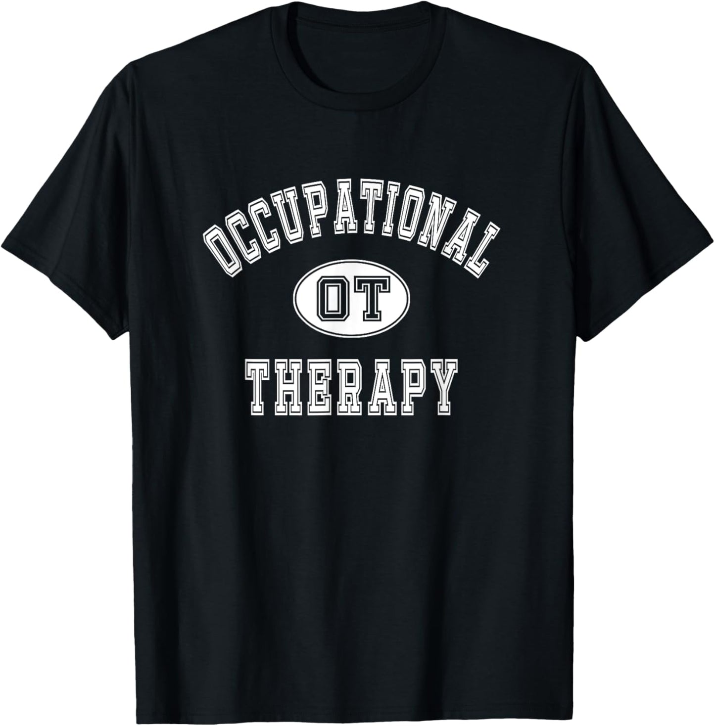 Occupational Therapy - Professional Occupational Therapist T-Shirt - T-Shirt | Black