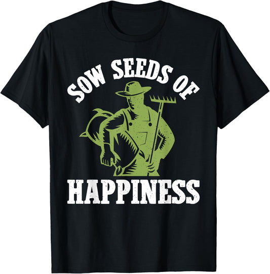 Sow Seeds of Happiness Farm T-Shirt - T-Shirt | Black